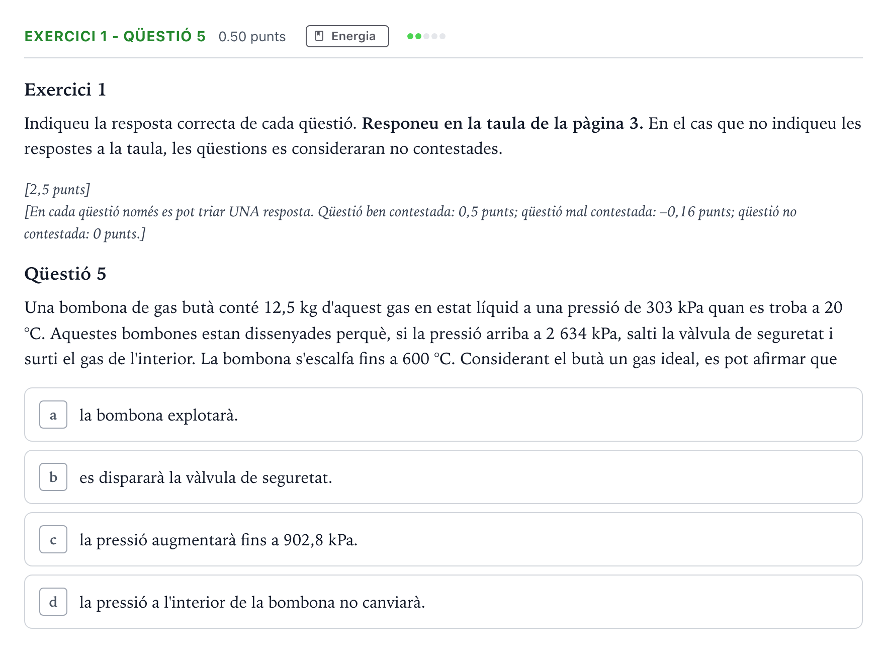 Enunciado: Exercici 1 - Qüestió 5 · Tecnologia Industrial Selectividad Cataluña Juny Serie 2 2021