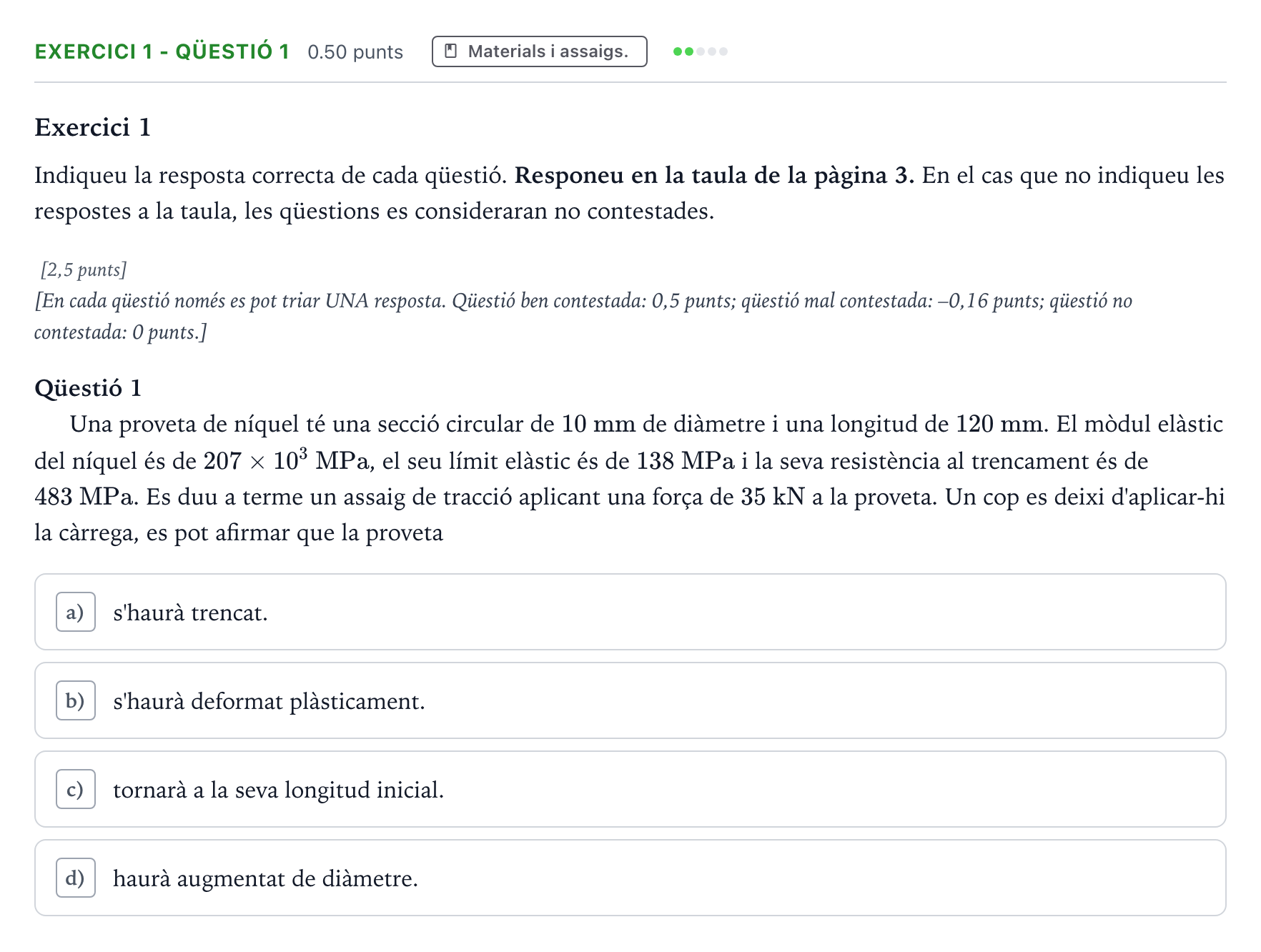 Enunciado: Exercici 1 - Qüestió 1 · Tecnologia Industrial Selectividad Cataluña Juny Serie 5 2021