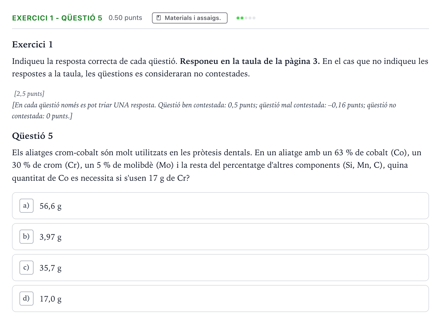 Enunciado: Exercici 1 - Qüestió 5 · Tecnologia Industrial Selectividad Cataluña Juny Serie 5 2021