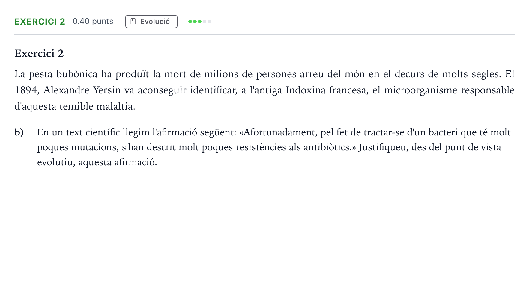 Enunciado: Exercici 2 - Evolució · Biología Selectividad Cataluña Juny Serie 2 2022
