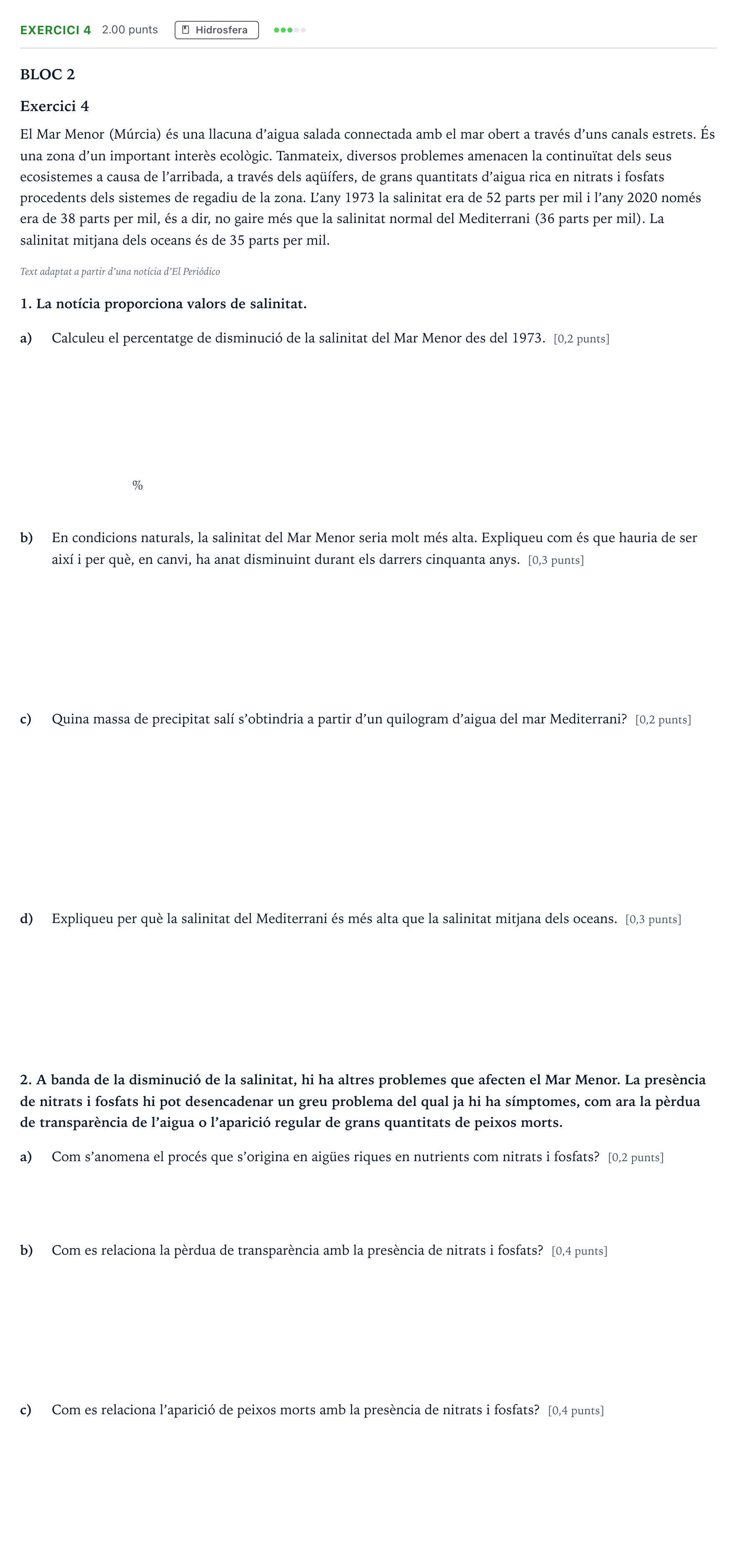 Enunciado: Exercici 4 · Ciencias de la Tierra y del Medio Ambiente Selectividad Cataluña Juny Serie 2 2022