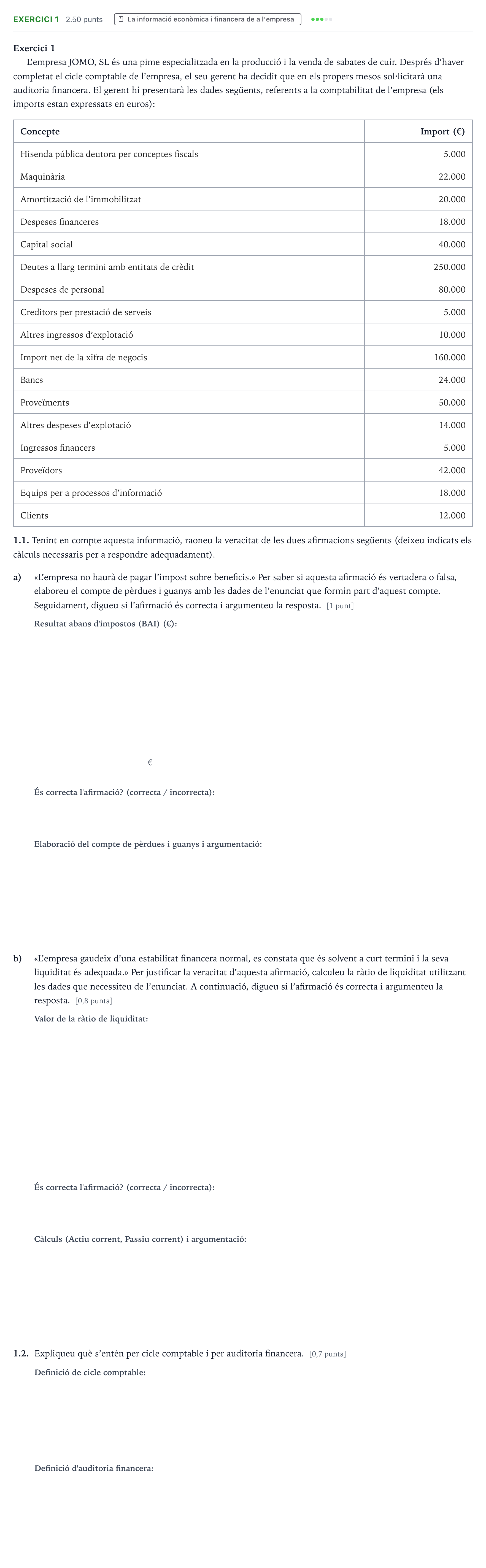 Enunciado: Exercici 1 · Economía de la Empresa Selectividad Cataluña Juny Serie 2 2022