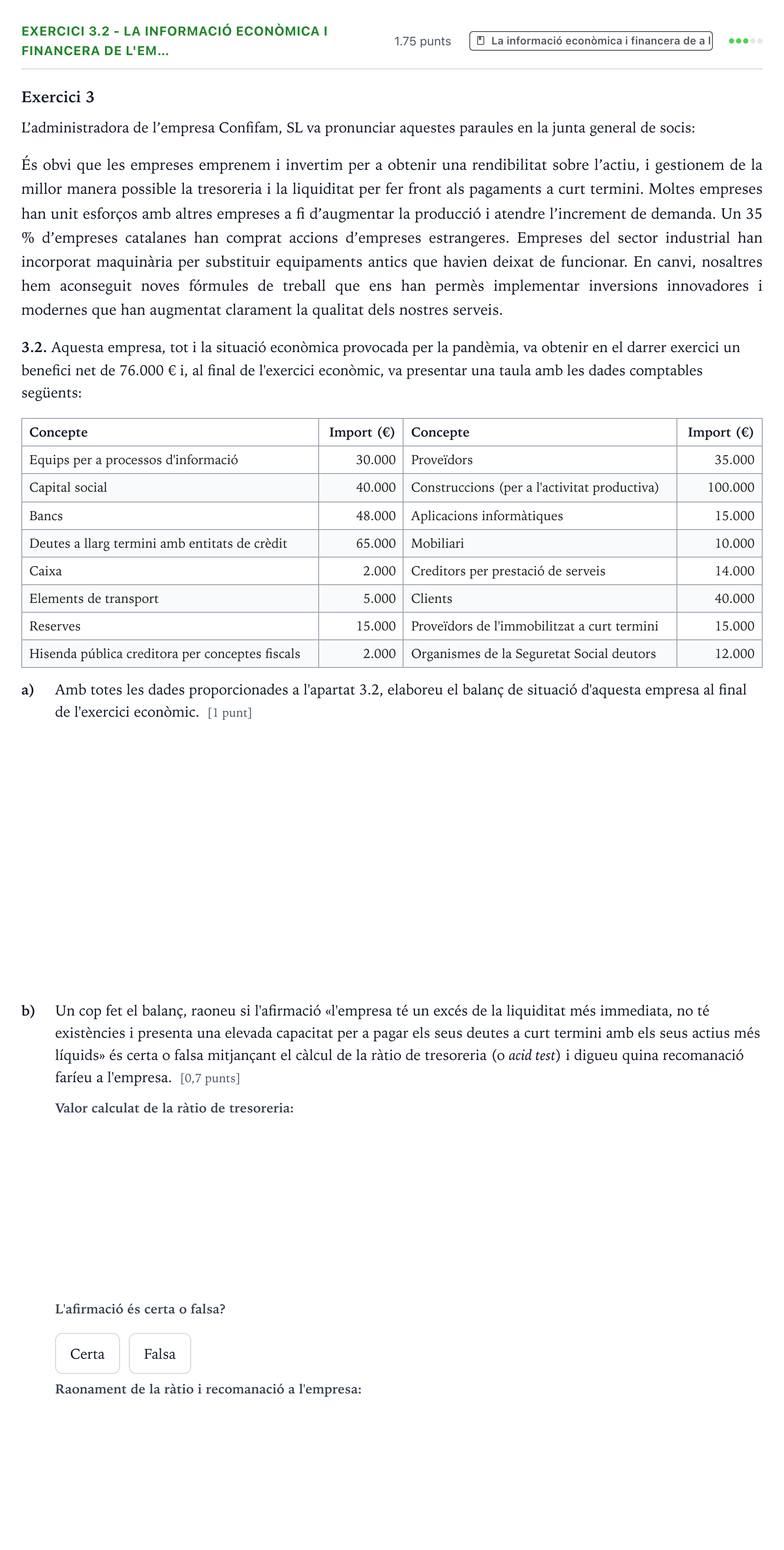 Enunciado: Ejercicio 3.2 - La informació econòmica i financera de l'em… · Economía de la Empresa Selectividad Cataluña Juny Serie 2 2022