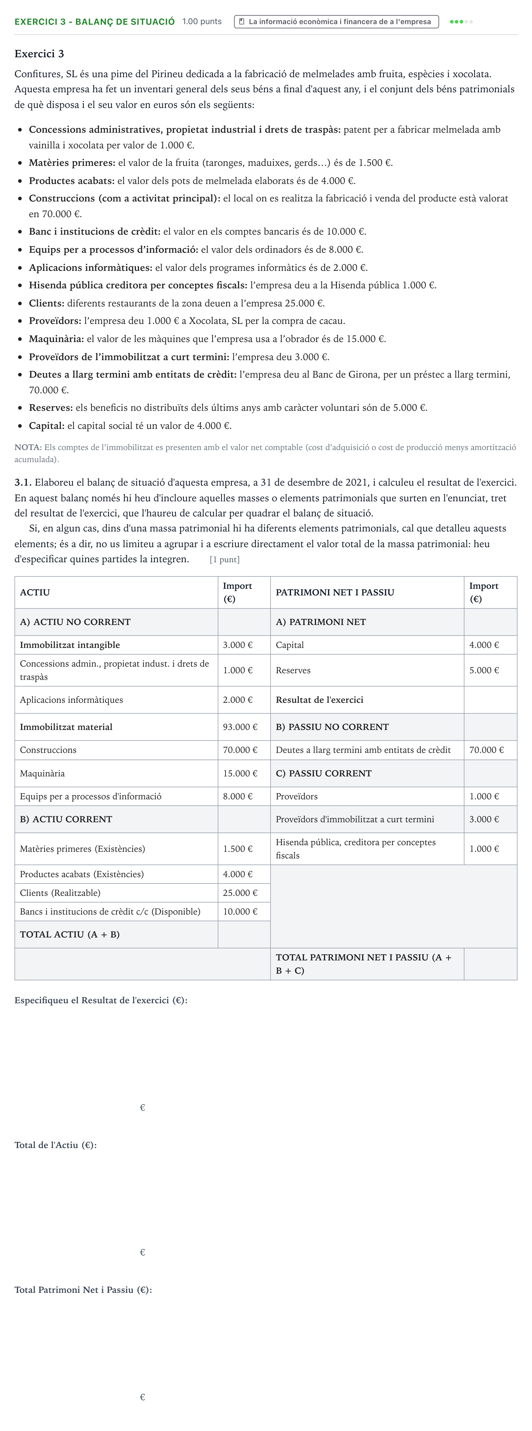 Enunciado: Ejercicio 3 - Balanç de situació · Economía de la Empresa Selectividad Cataluña Juny Serie 5 2022