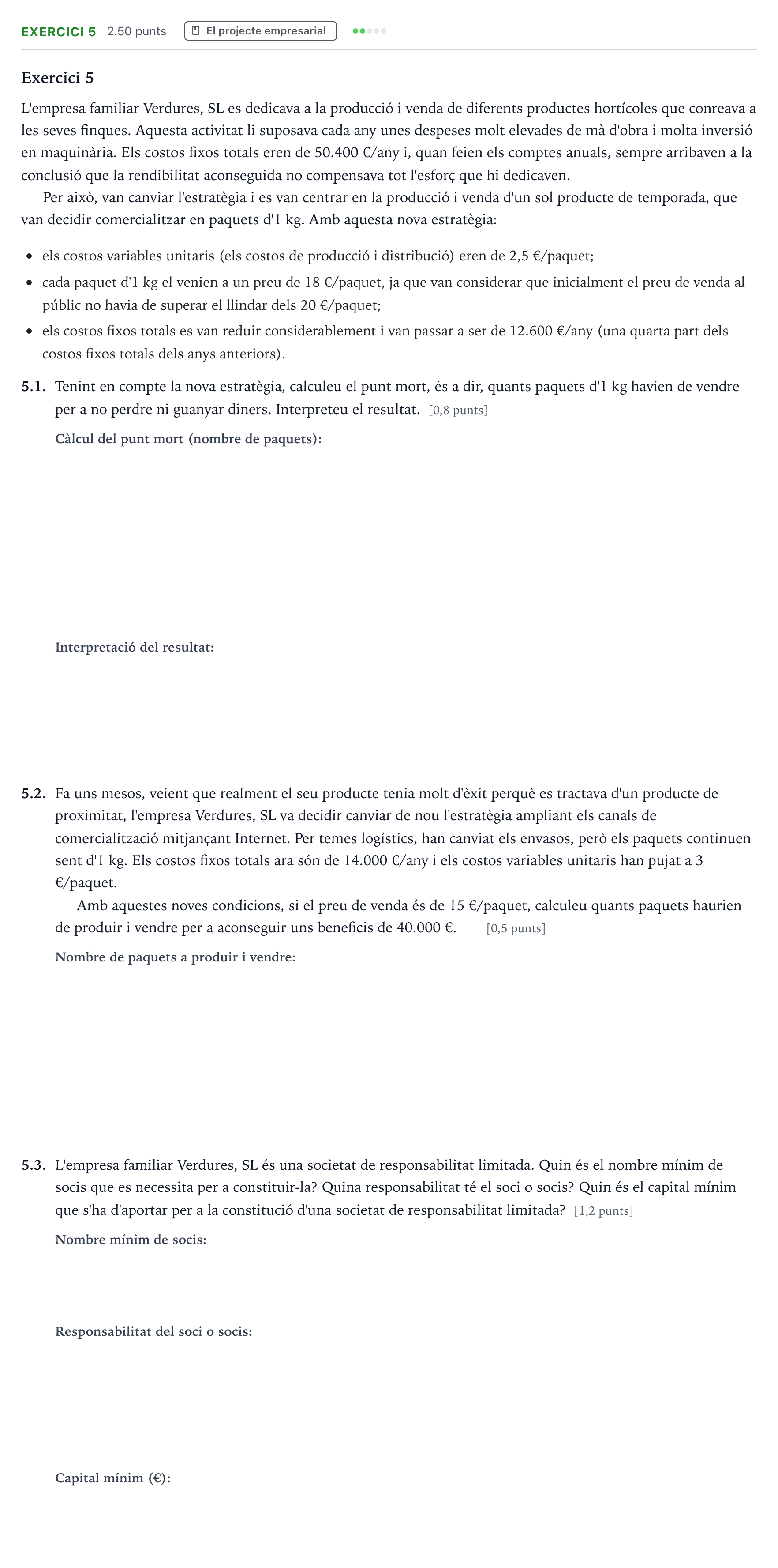 Enunciado: Exercici 5 · Economía de la Empresa Selectividad Cataluña Setembre Serie 3 2022