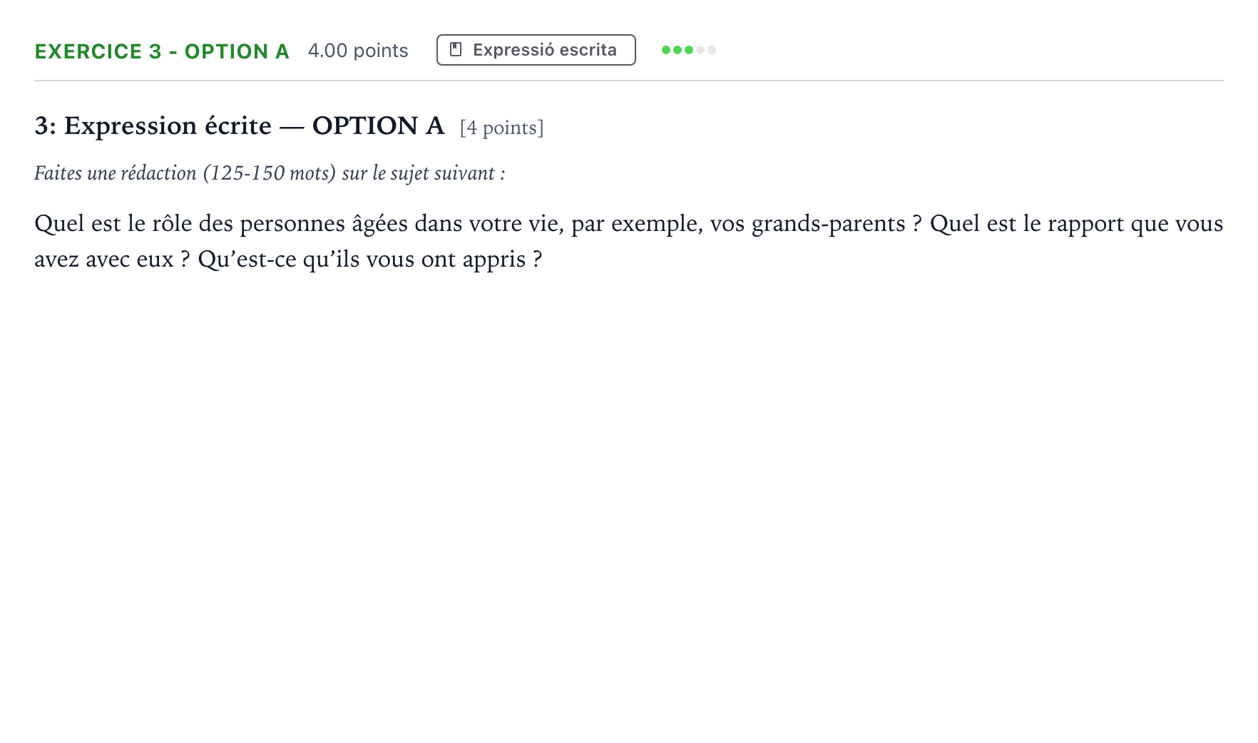 Enunciado: Ejercicio 3 - Option A · Francés Selectividad Cataluña Juny Serie 5 2022