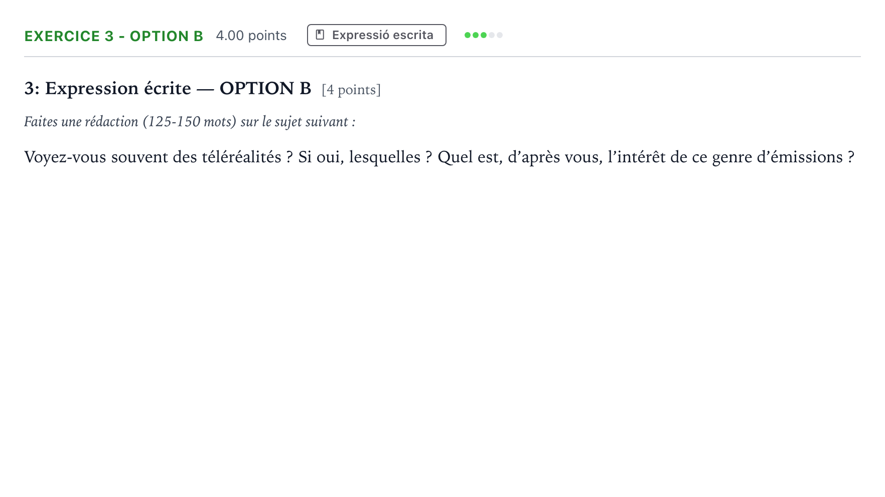 Enunciado: Ejercicio 3 - Option B · Francés Selectividad Cataluña Juny Serie 5 2022