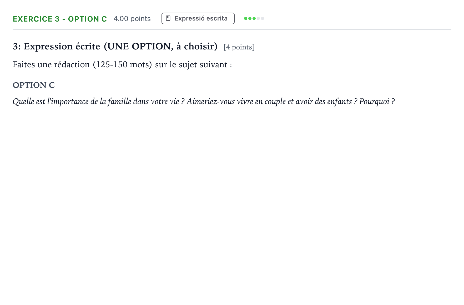 Enunciado: Ejercicio 3 - Option C · Francés Selectividad Cataluña Setembre Serie 3 2022