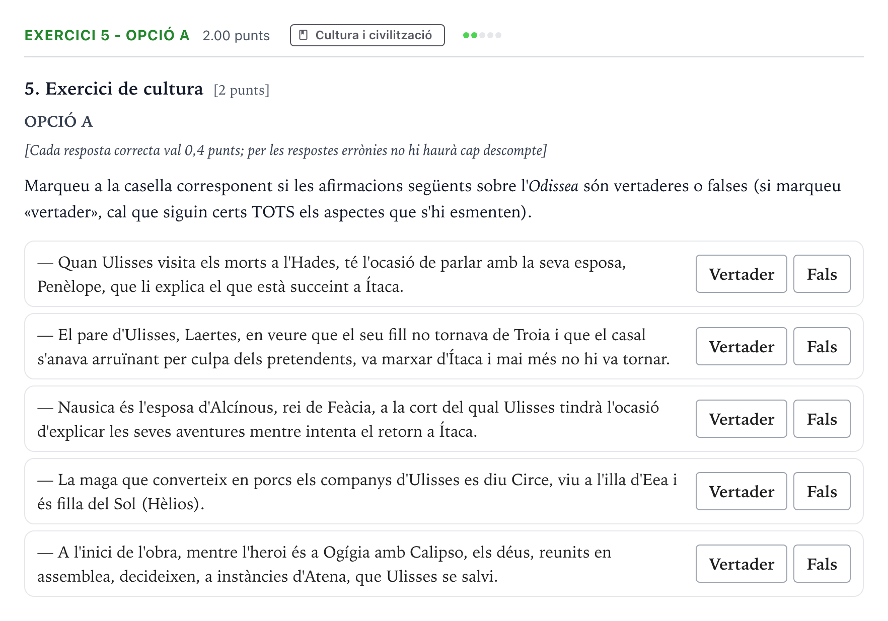 Enunciado: Ejercicio 5 - Opció A · Griego II Selectividad Cataluña Juny Serie 2 2022