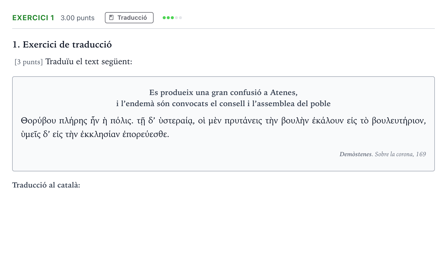 Enunciado: Problema 1 · Griego II Selectividad Cataluña Juny Serie 5 2022