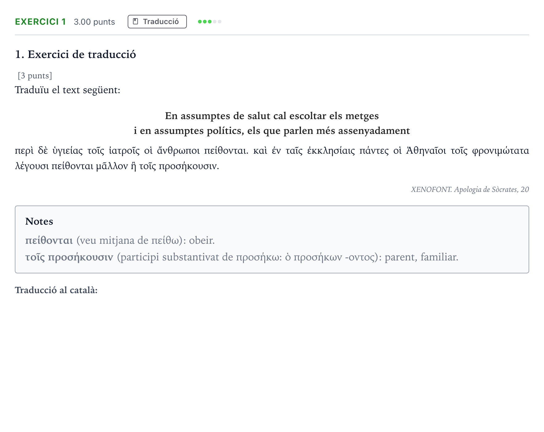 Enunciado: Problema 1 · Griego II Selectividad Cataluña Setembre Serie 3 2022