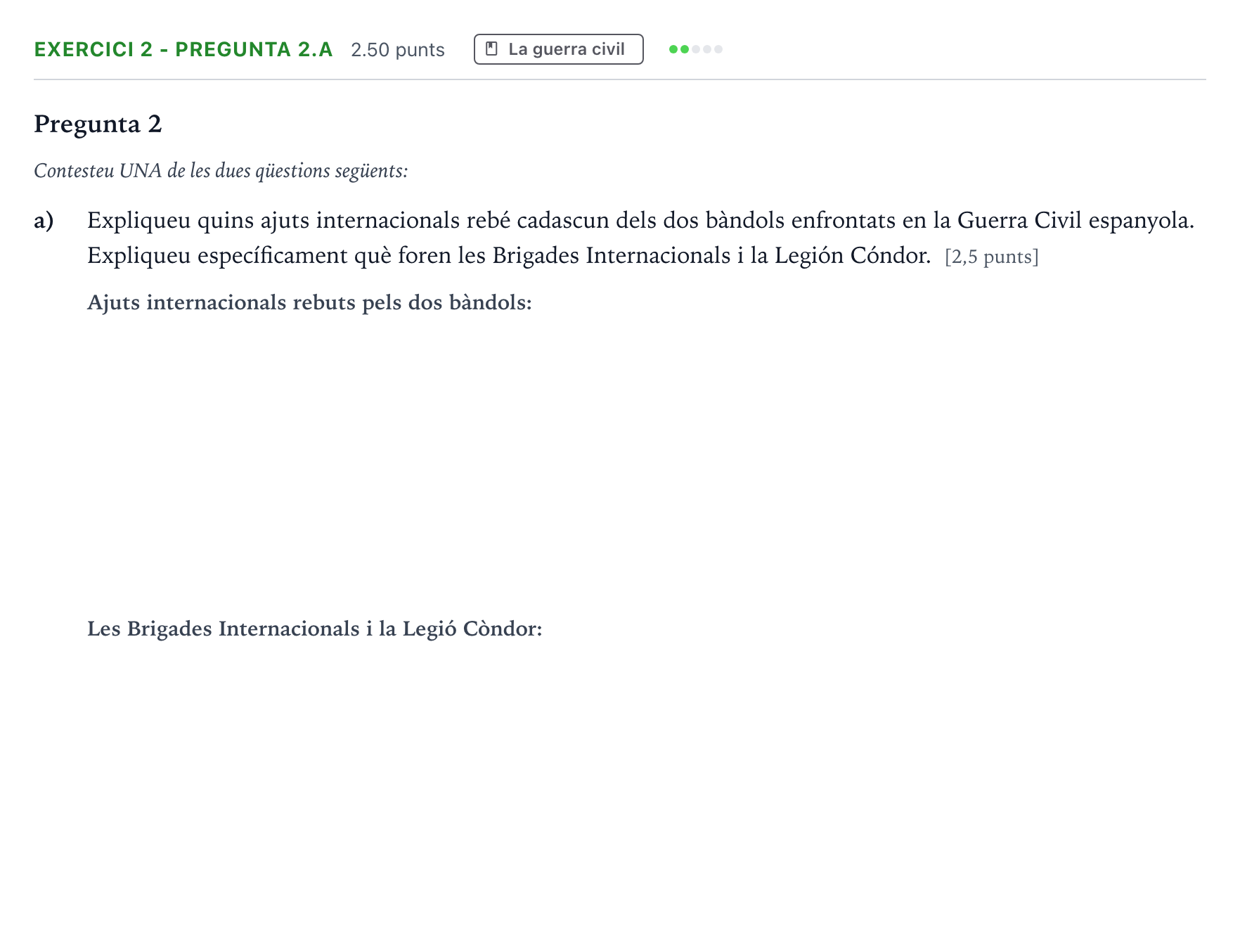 Enunciado: Exercici 2 - Pregunta 2.a · Historia de España Selectividad Cataluña Juny Serie 5 2022