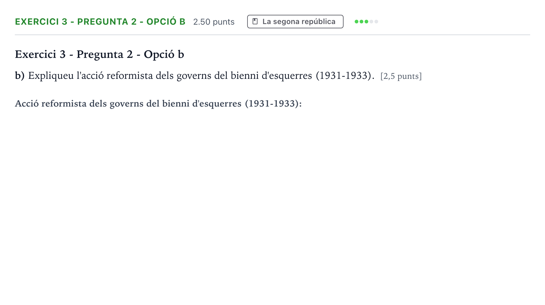 Enunciado: Exercici 3 - Pregunta 2 - Opció b · Historia de España Selectividad Cataluña Setembre Serie 3 2022