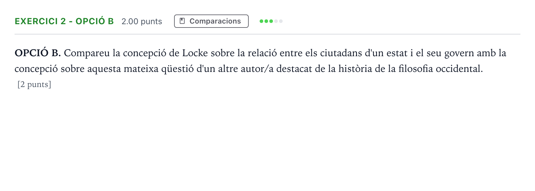 Enunciado: Exercici 2 - Opció B · Historia de la Filosofía Selectividad Cataluña Juny Serie 5 2022