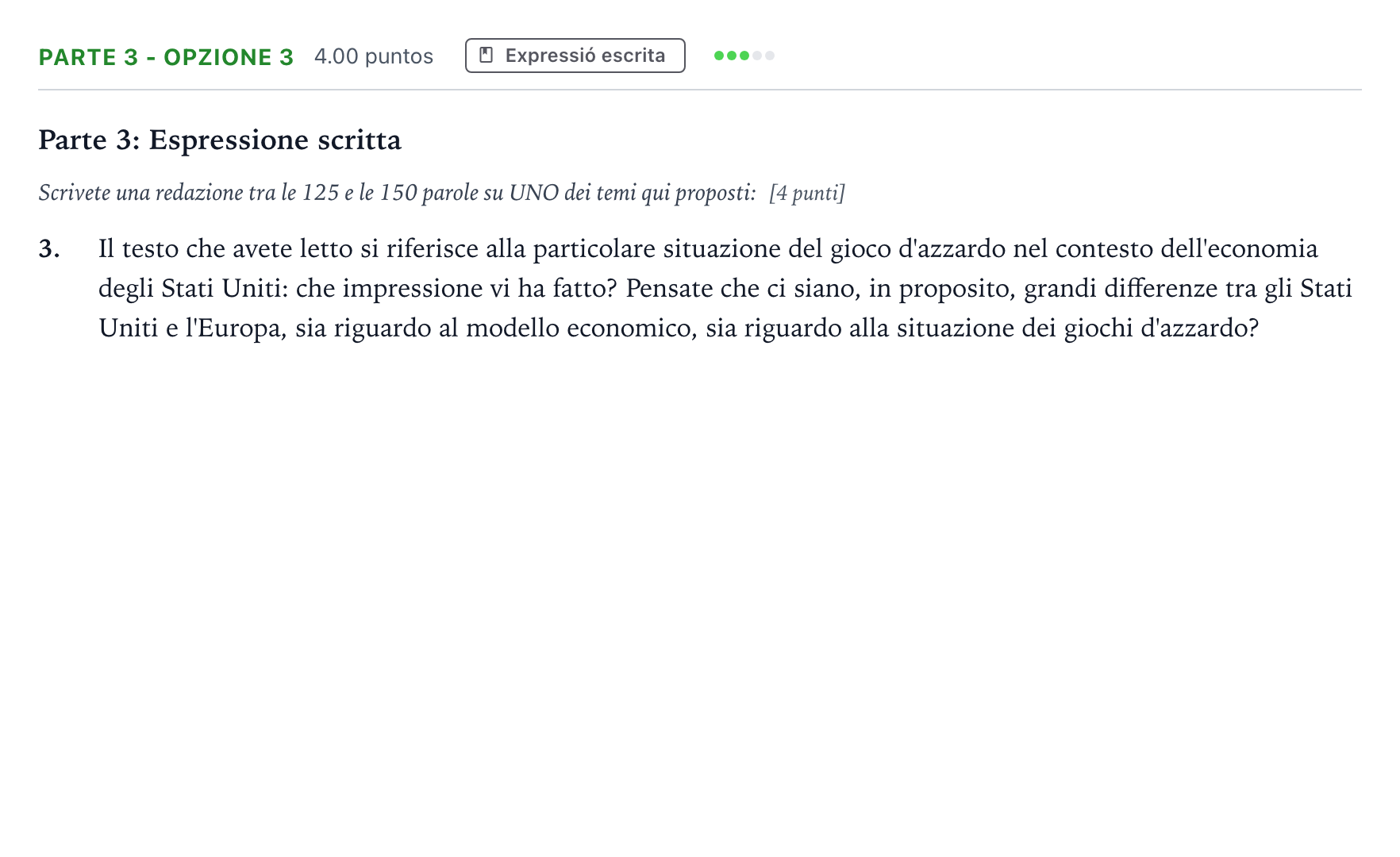 Enunciado: Ejercicio Parte 3 - Opzione 3 · Italiano Selectividad Cataluña Juny Serie 2 2022