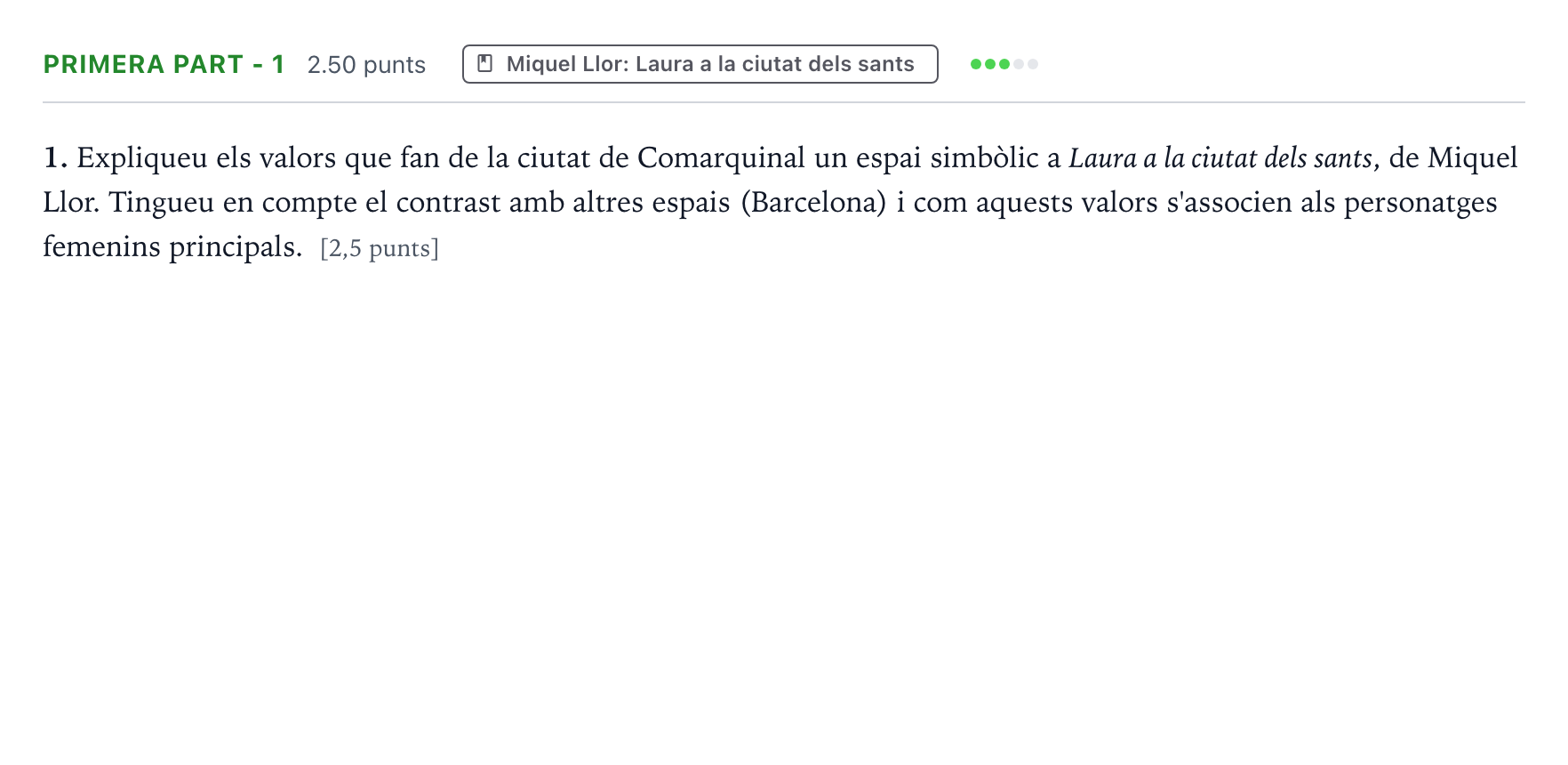 Enunciado: Ejercicio Primera part - 1 · Literatura Catalana Selectividad Cataluña Juny Serie 2 2022