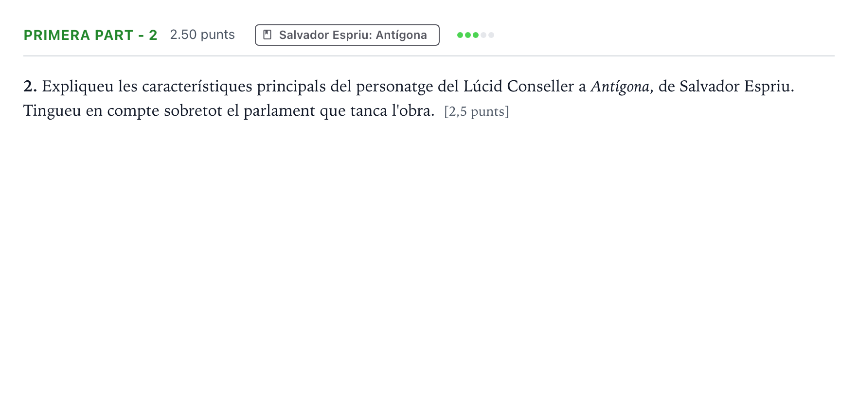 Enunciado: Ejercicio Primera part - 2 · Literatura Catalana Selectividad Cataluña Juny Serie 2 2022