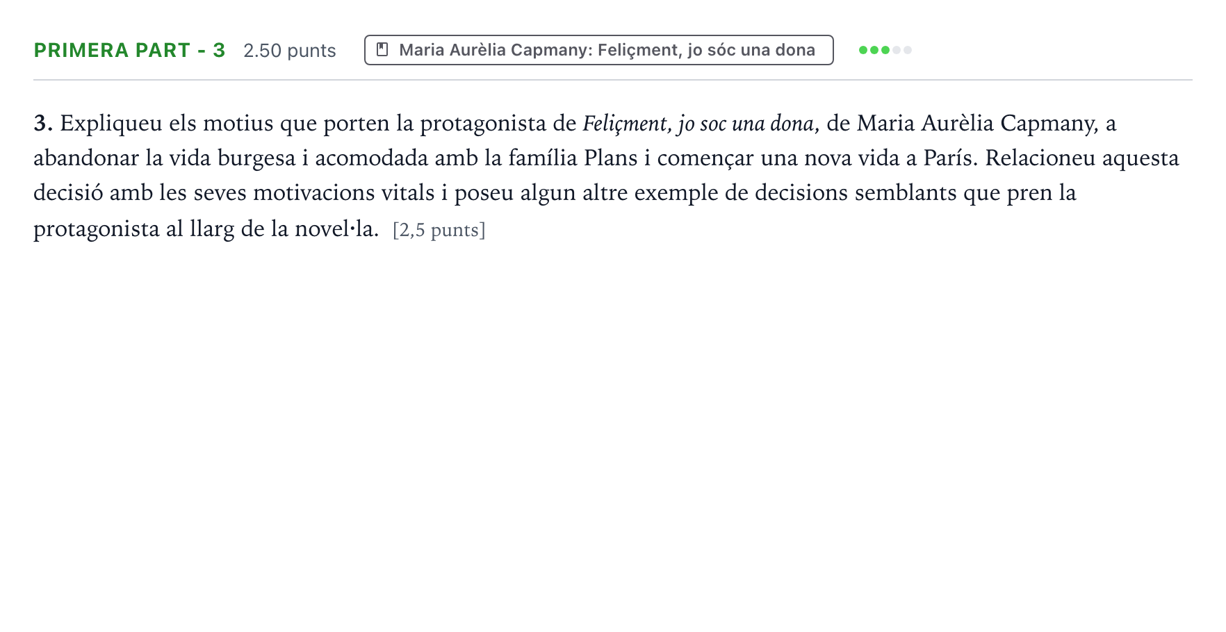 Enunciado: Ejercicio Primera part - 3 · Literatura Catalana Selectividad Cataluña Juny Serie 2 2022
