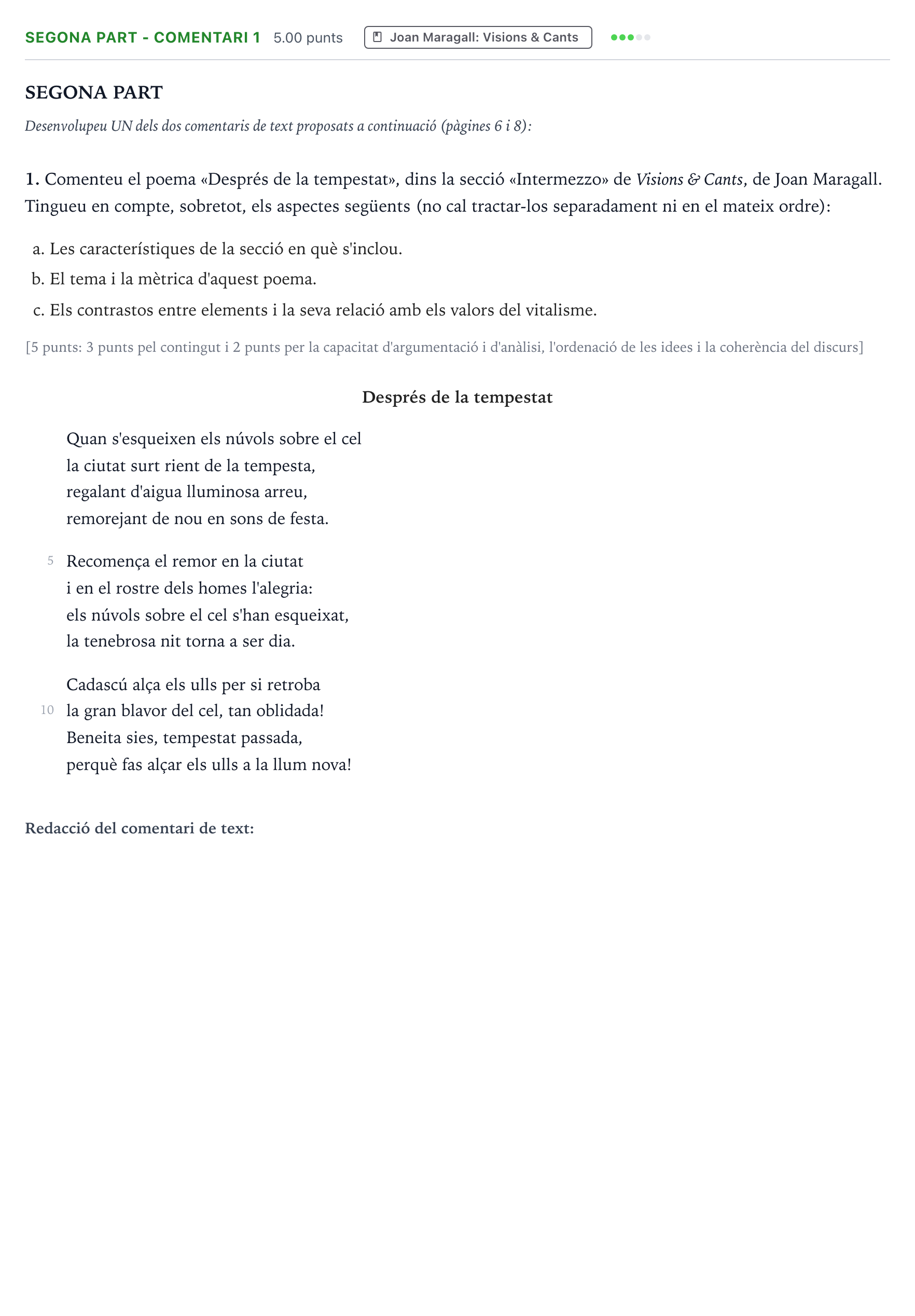 Enunciado: Ejercicio Segona part - Comentari 1 · Literatura Catalana Selectividad Cataluña Juny Serie 5 2022