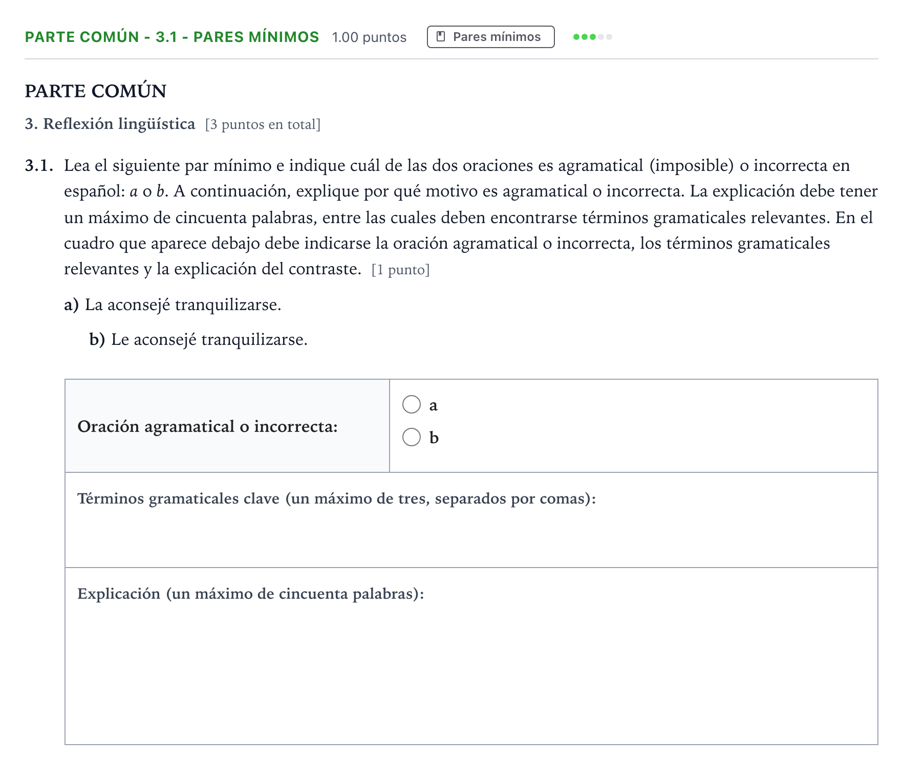 Enunciado: Ejercicio Parte común - 3.1 - Pares mínimos · Lengua Castellana y Literatura II Selectividad Cataluña Juliol Serie 2 2022