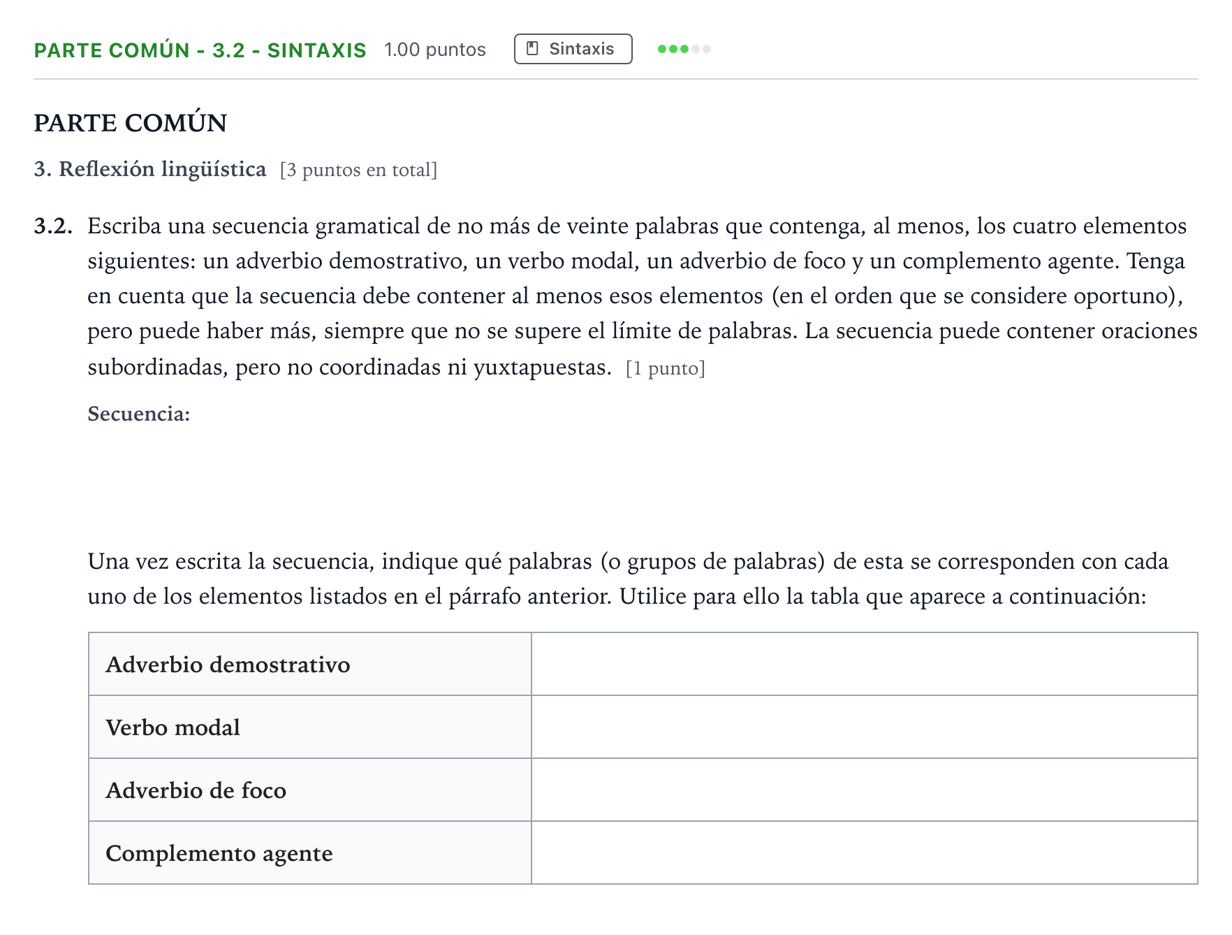 Enunciado: Ejercicio Parte común - 3.2 - Sintaxis · Lengua Castellana y Literatura II Selectividad Cataluña Juliol Serie 2 2022