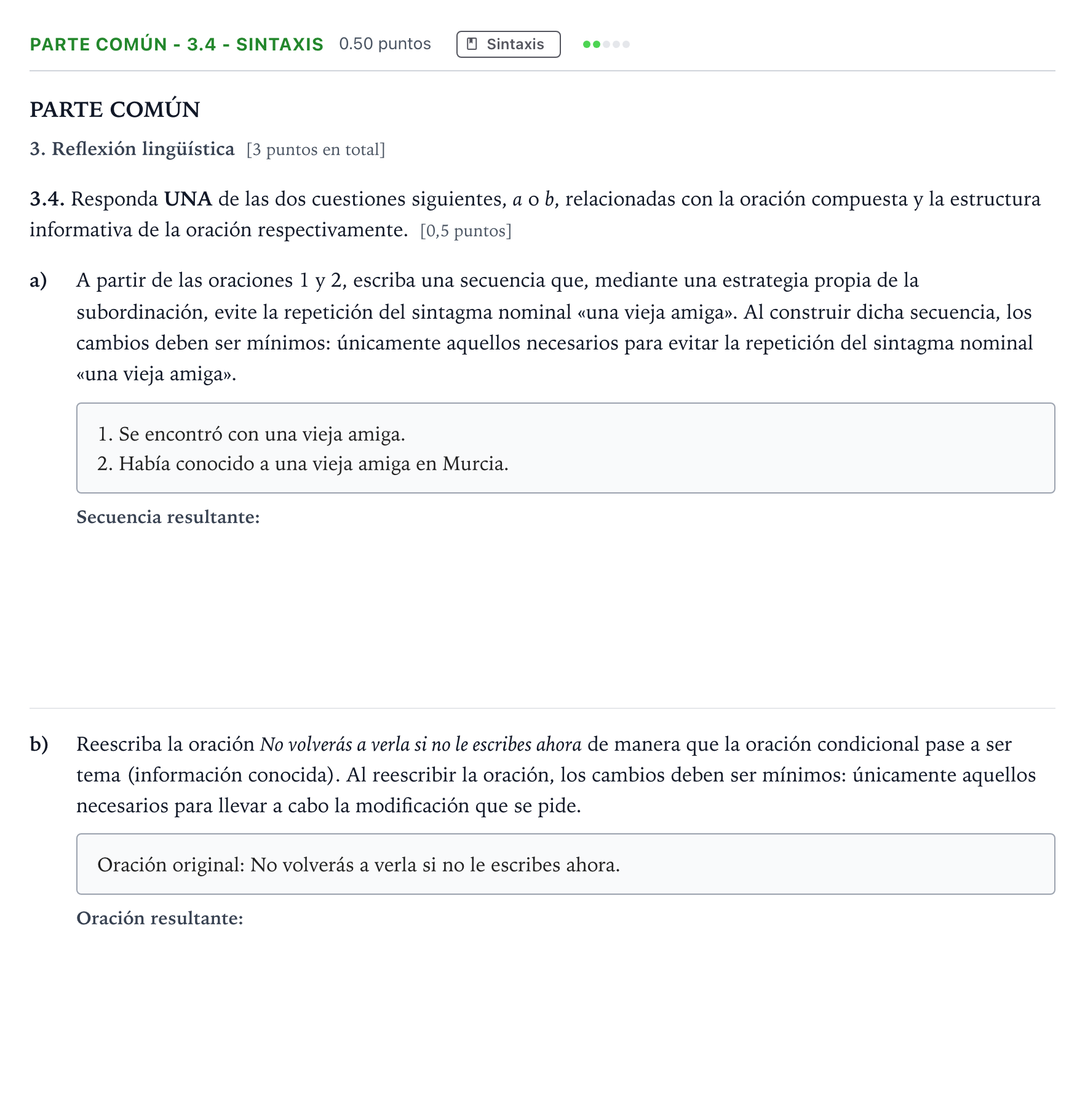 Enunciado: Ejercicio Parte común - 3.4 - Sintaxis · Lengua Castellana y Literatura II Selectividad Cataluña Juliol Serie 2 2022