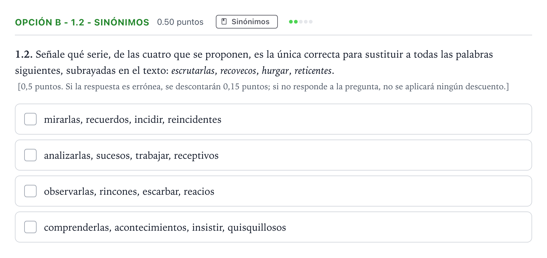 Enunciado: Opción B - 1.2 - Sinónimos · Lengua Castellana y Literatura II Selectividad Cataluña Juliol Serie 2 2022