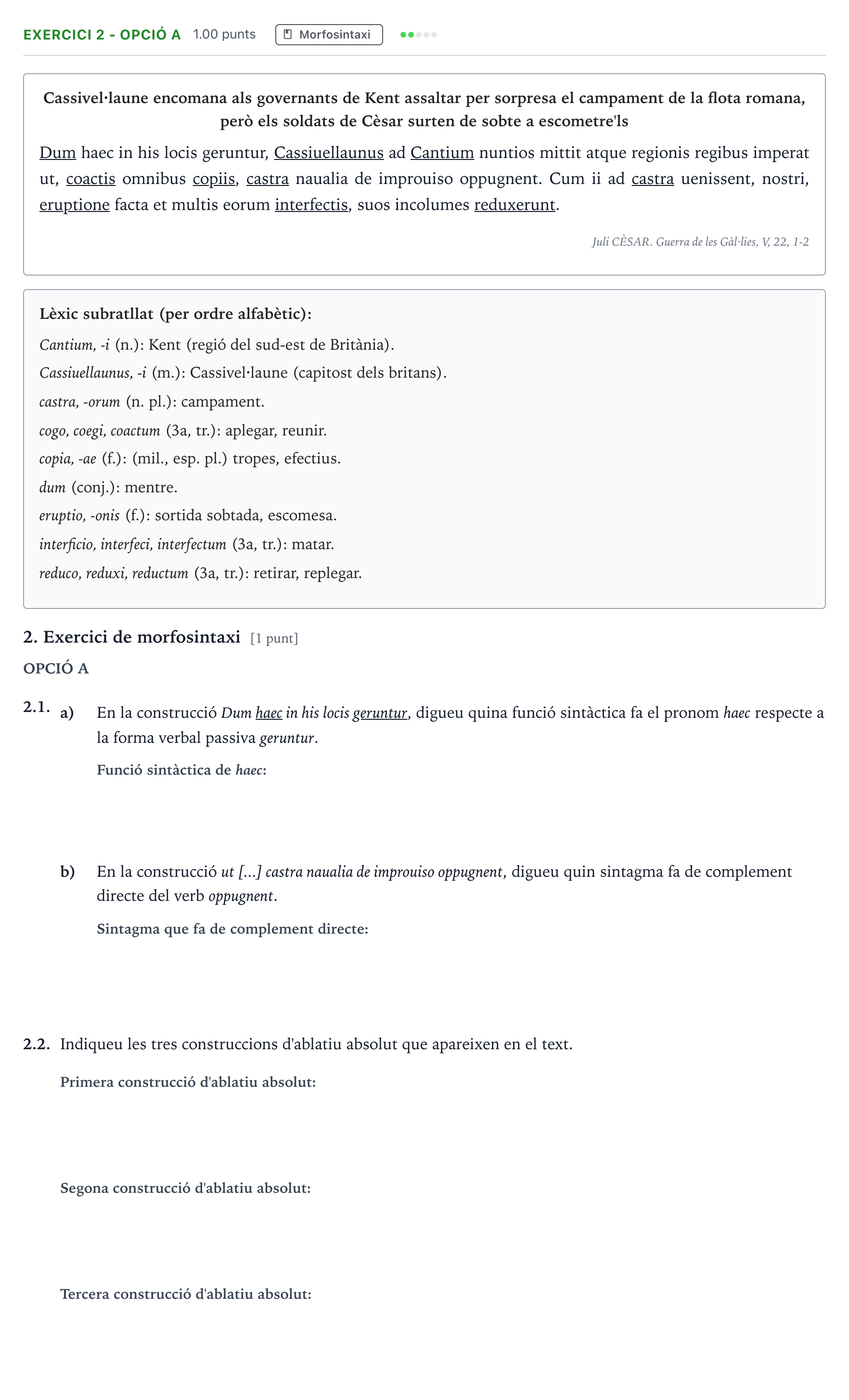 Enunciado: Ejercicio 2 - Opció A · Latín II Selectividad Cataluña Setembre Serie 3 2022