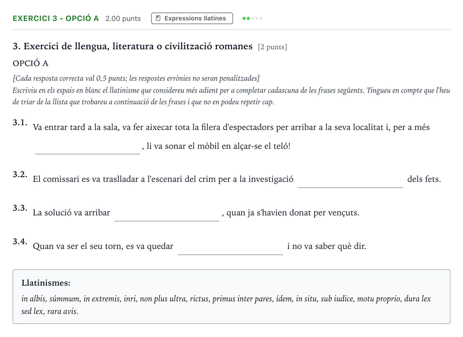 Enunciado: Ejercicio 3 - Opció A · Latín II Selectividad Cataluña Setembre Serie 3 2022