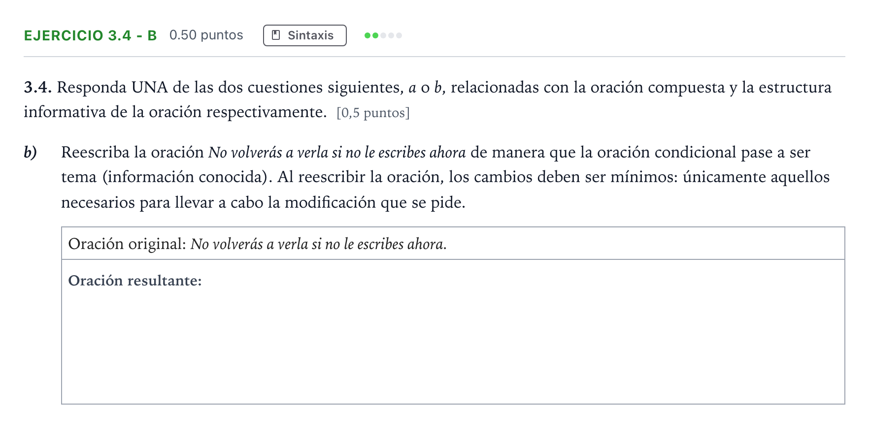 Enunciado: Ejercicio 3.4 - b · Lengua Castellana y Literatura II Selectividad Cataluña Juny Serie 2 2022