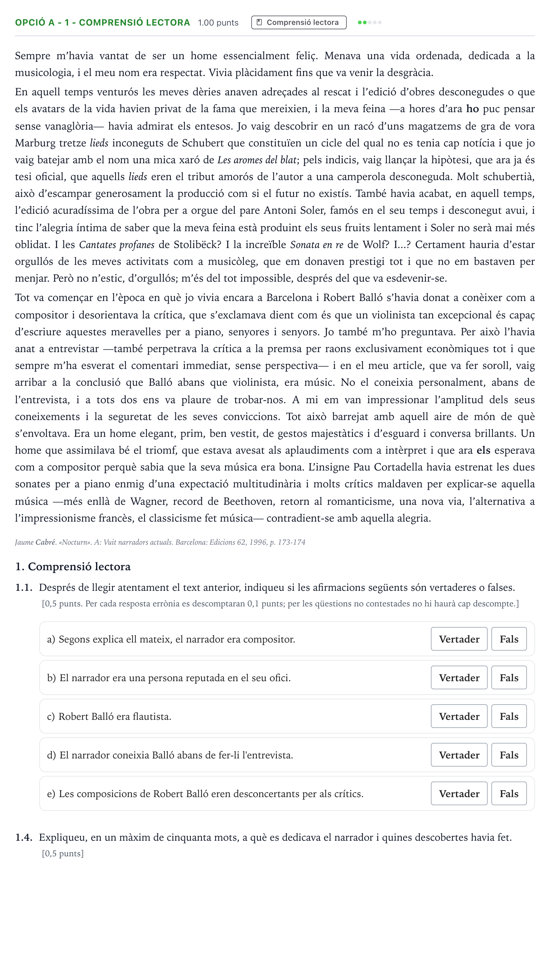 Enunciado: Ejercicio Opció A - 1 - Comprensió lectora · Lengua Catalana y Literatura II Selectividad Cataluña Juny Serie 2 2022