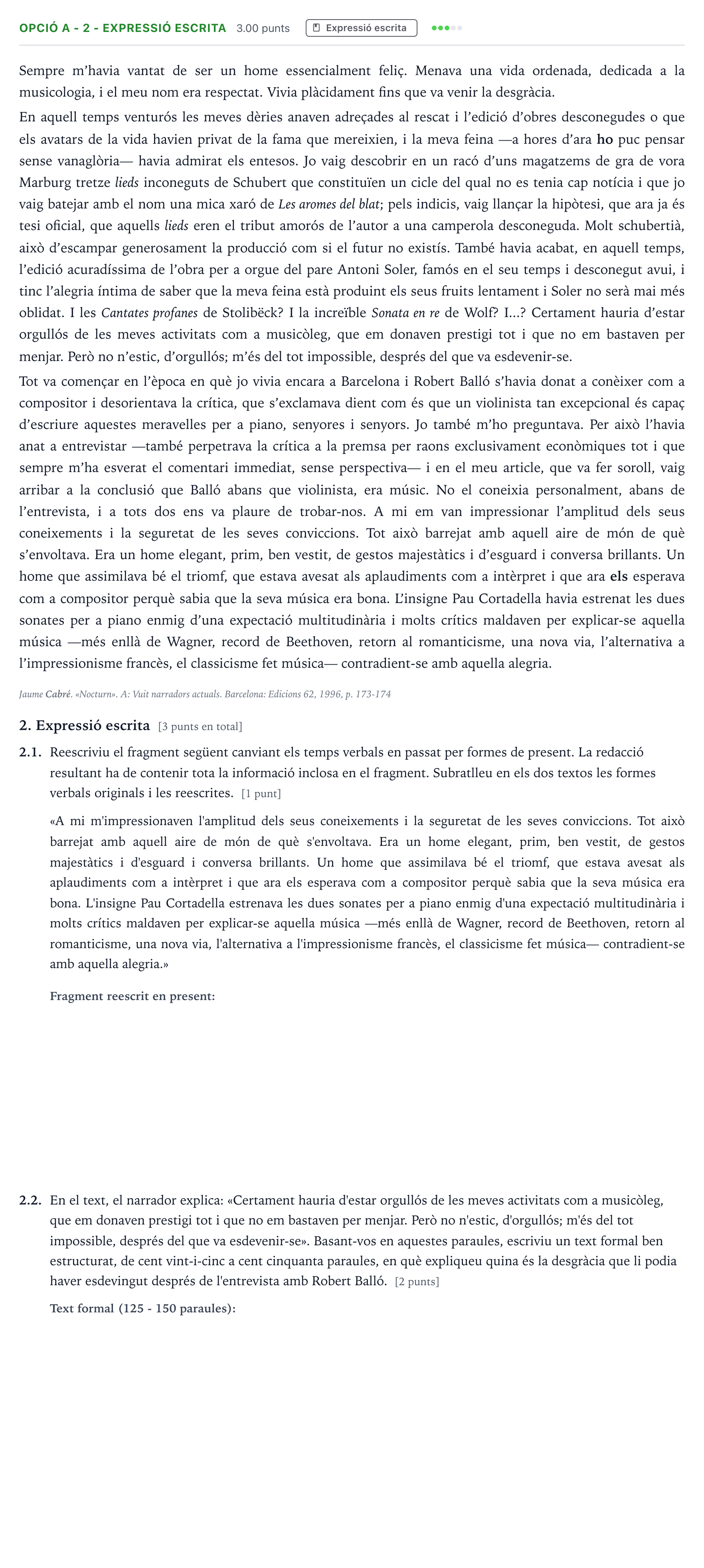 Enunciado: Ejercicio Opció A - 2 - Expressió escrita · Lengua Catalana y Literatura II Selectividad Cataluña Juny Serie 2 2022