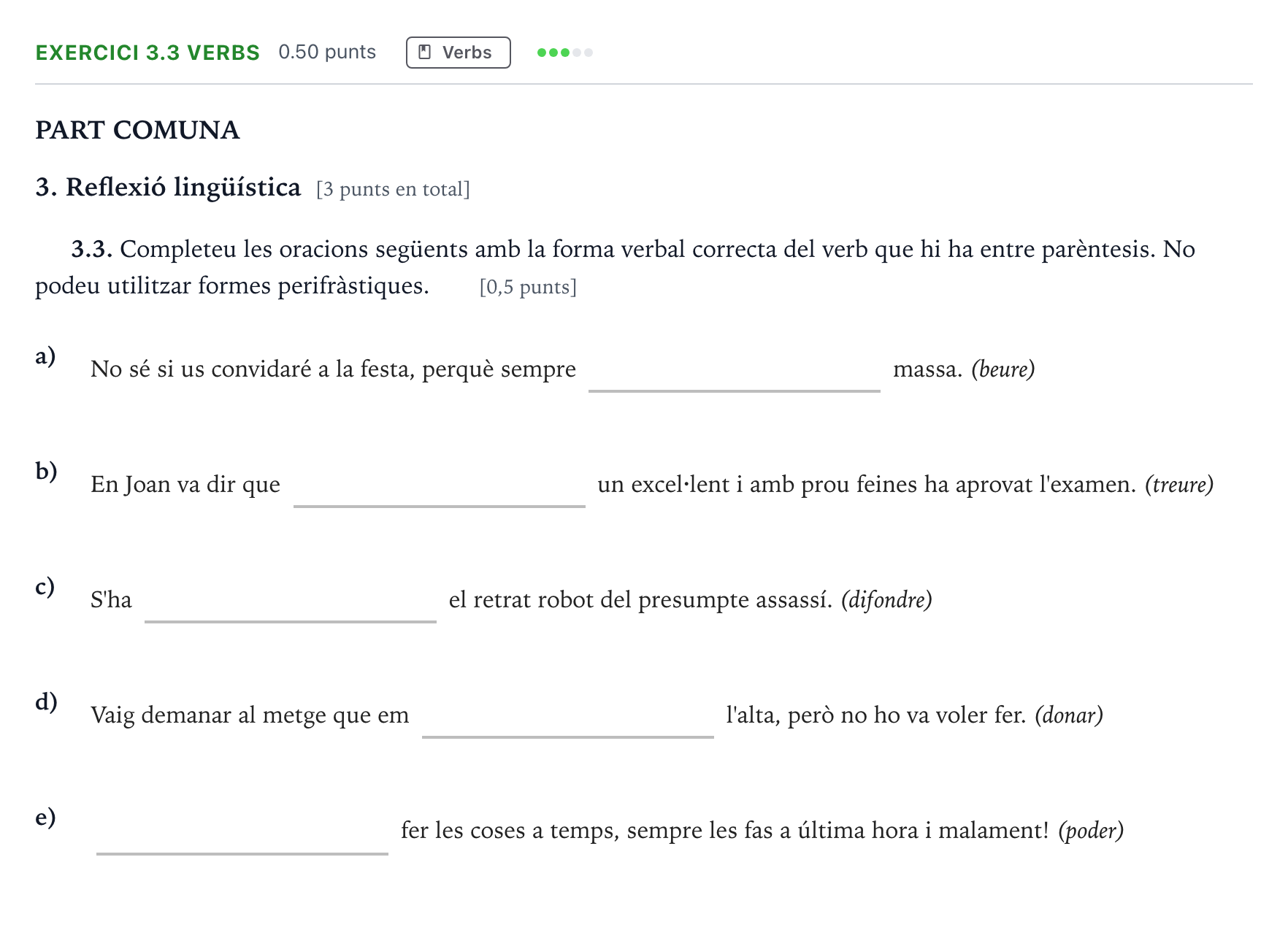 Enunciado: Ejercicio 3.3 Verbs · Lengua Catalana y Literatura II Selectividad Cataluña Juny Serie 5 2022