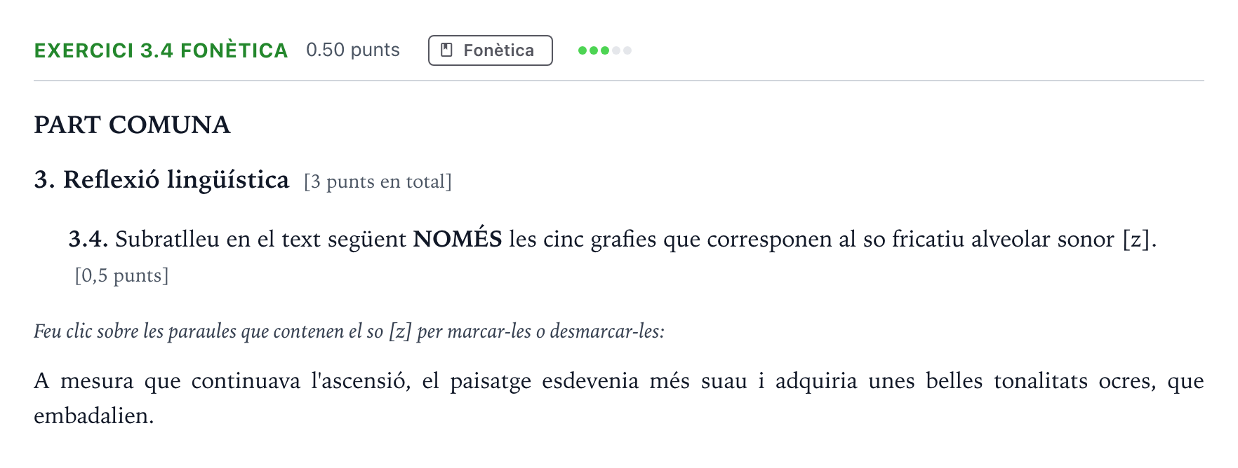 Enunciado: Ejercicio 3.4 Fonètica · Lengua Catalana y Literatura II Selectividad Cataluña Juny Serie 5 2022