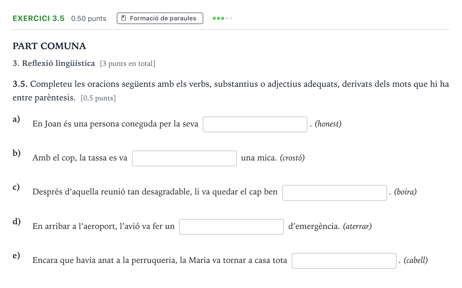 Enunciado: Ejercicio 3.5 · Lengua Catalana y Literatura II Selectividad Cataluña Setembre Serie 3 2022