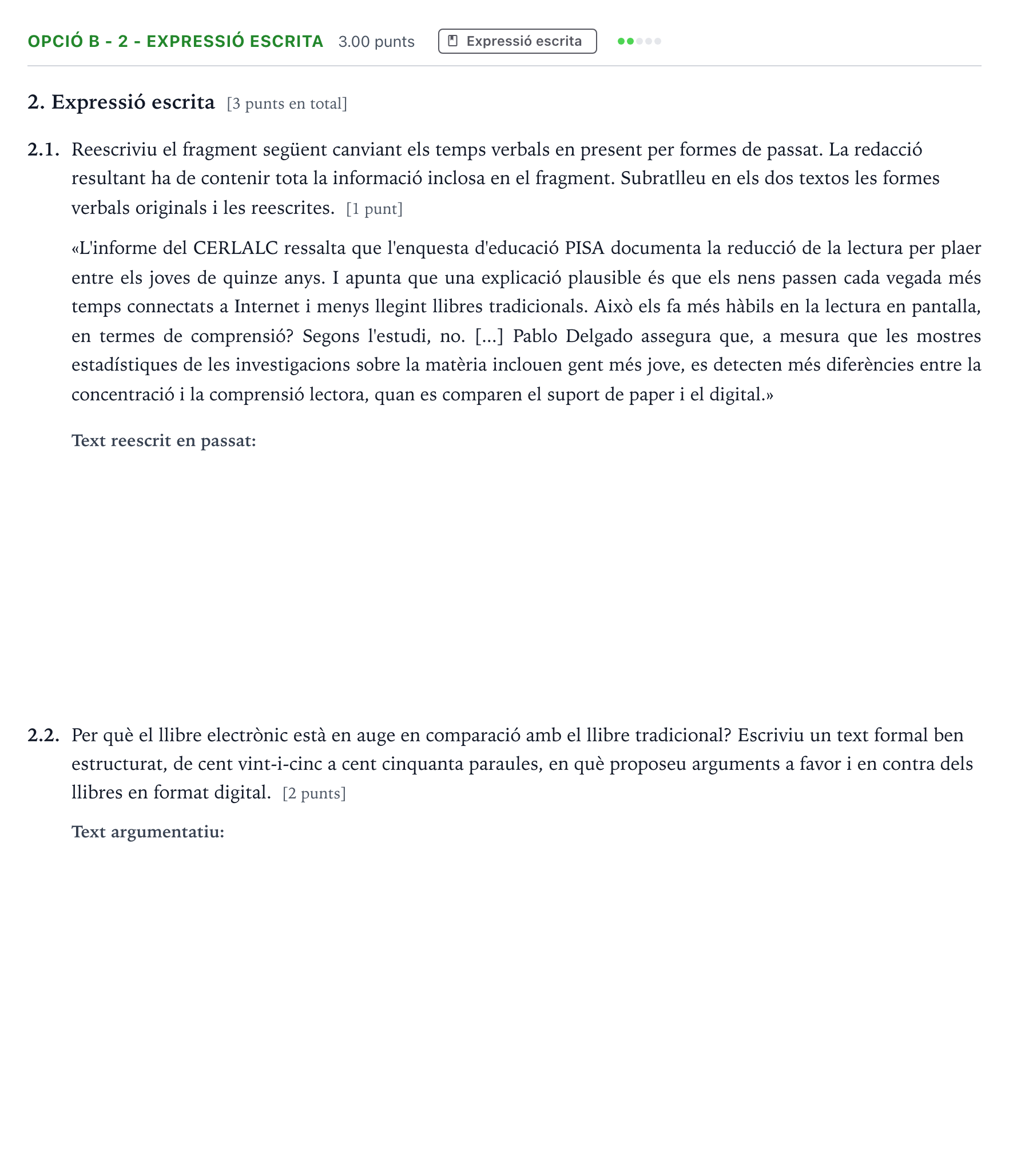 Enunciado: Ejercicio Opció B - 2 - Expressió escrita · Lengua Catalana y Literatura II Selectividad Cataluña Setembre Serie 3 2022