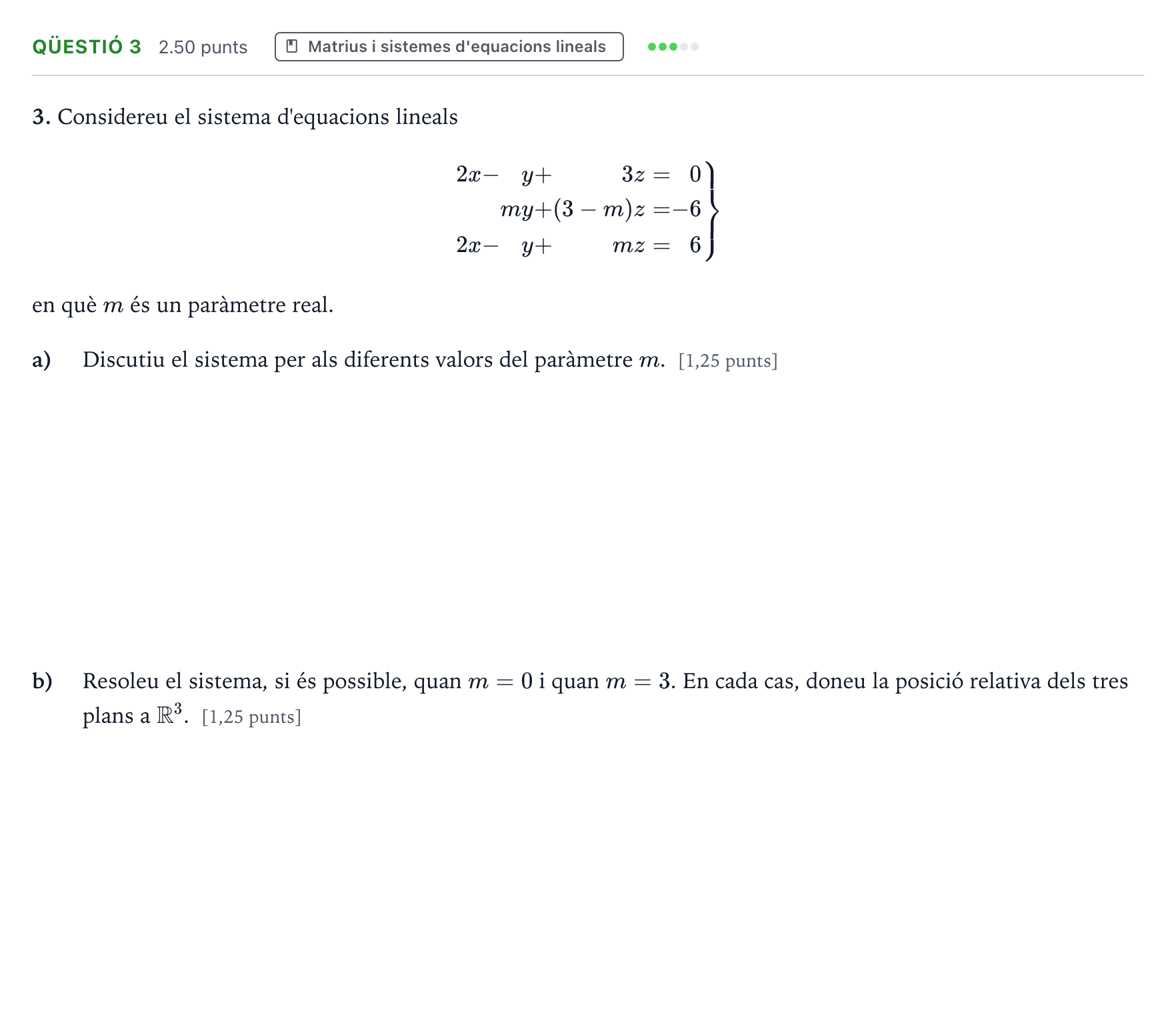 Enunciado: Ejercicio Qüestió 3 · Matemáticas II Selectividad Cataluña Juny Serie 5 2022