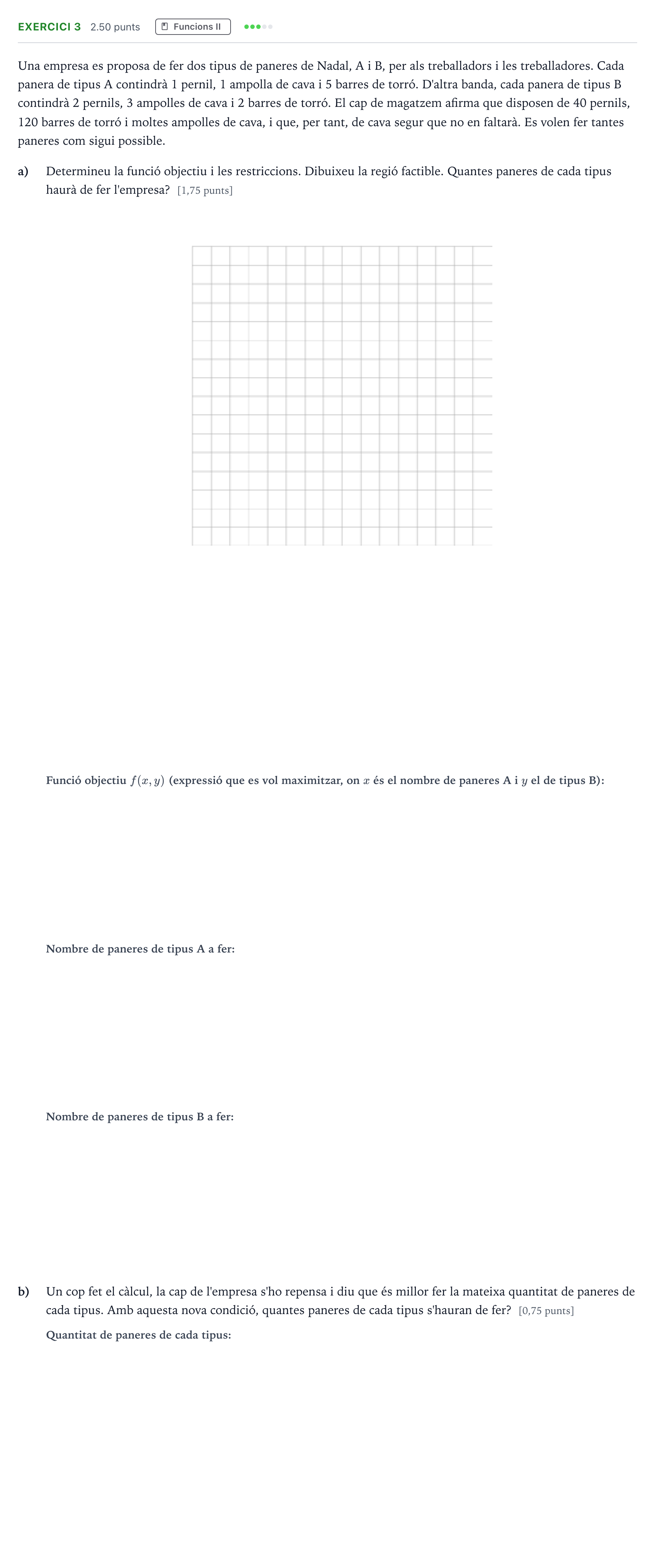Enunciado: Problema 3 · Matemáticas aplicadas a las Ciencias Sociales II Selectividad Cataluña Juny Serie 2 2022