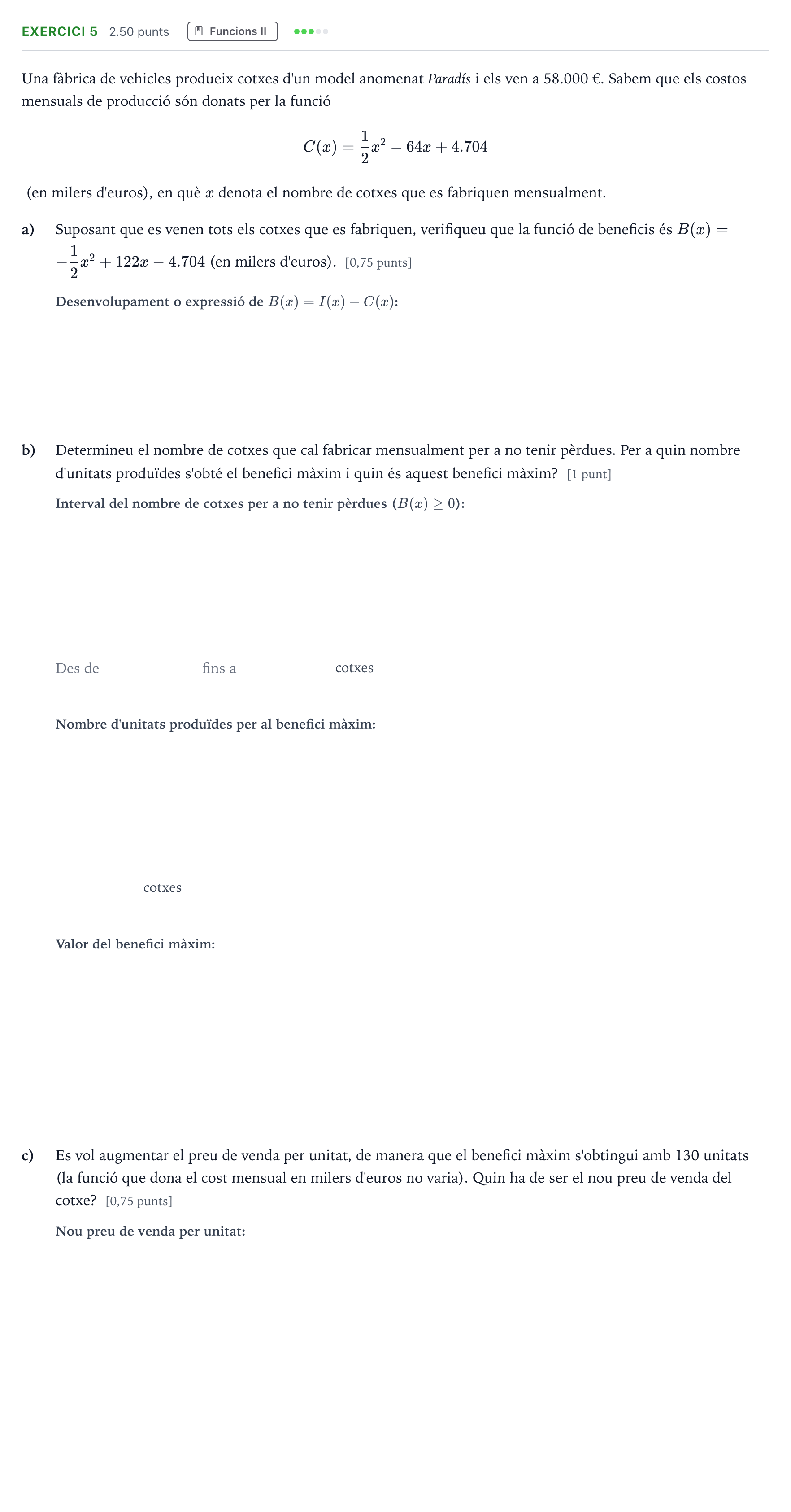 Enunciado: Problema 5 · Matemáticas aplicadas a las Ciencias Sociales II Selectividad Cataluña Juny Serie 5 2022