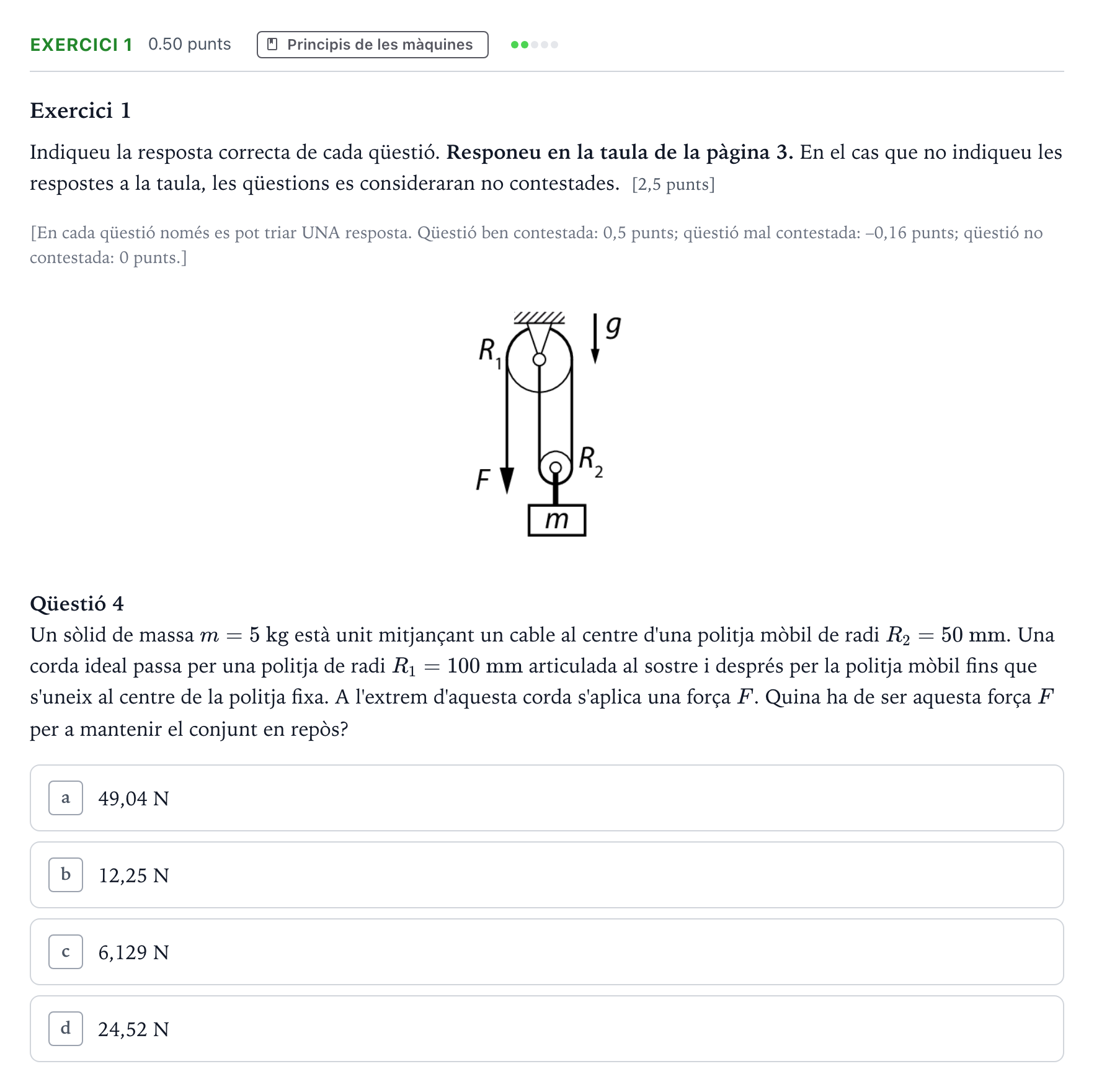 Enunciado: Exercici 1 - Principis de les màquines · Tecnologia Industrial Selectividad Cataluña Juny Serie 5 2022