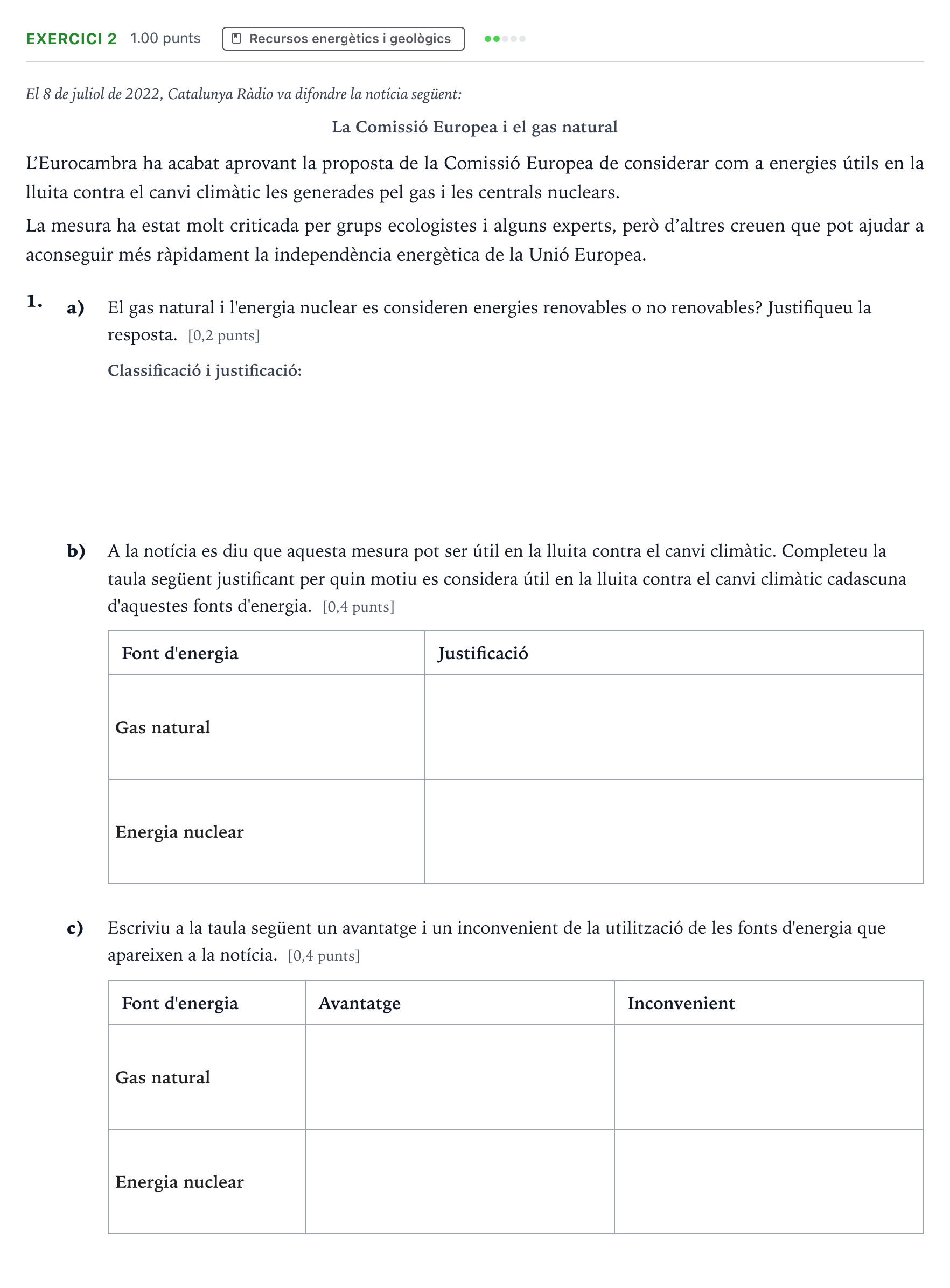 Enunciado: Exercici 2 - Recursos energètics · Ciencias de la Tierra y del Medio Ambiente Selectividad Cataluña Setembre Serie 2 2023