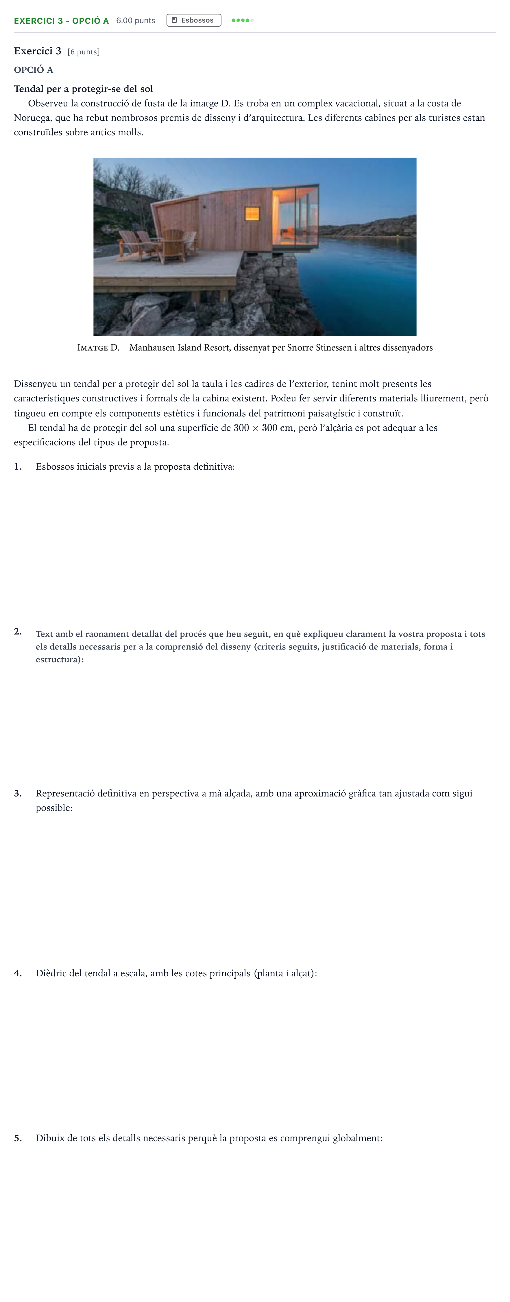 Enunciado: Exercici 3 - Opció A · Diseño Selectividad Cataluña Juny Serie 5 2023