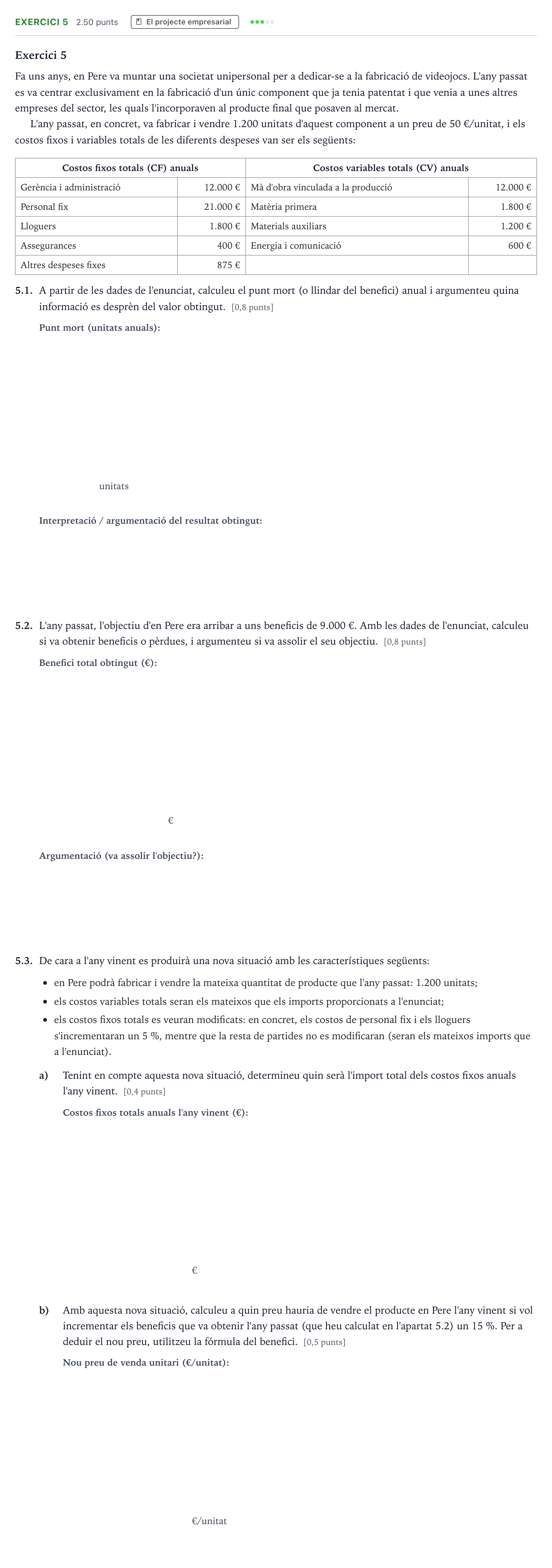 Enunciado: Exercici 5 · Economía de la Empresa Selectividad Cataluña Juny Serie 1 2023