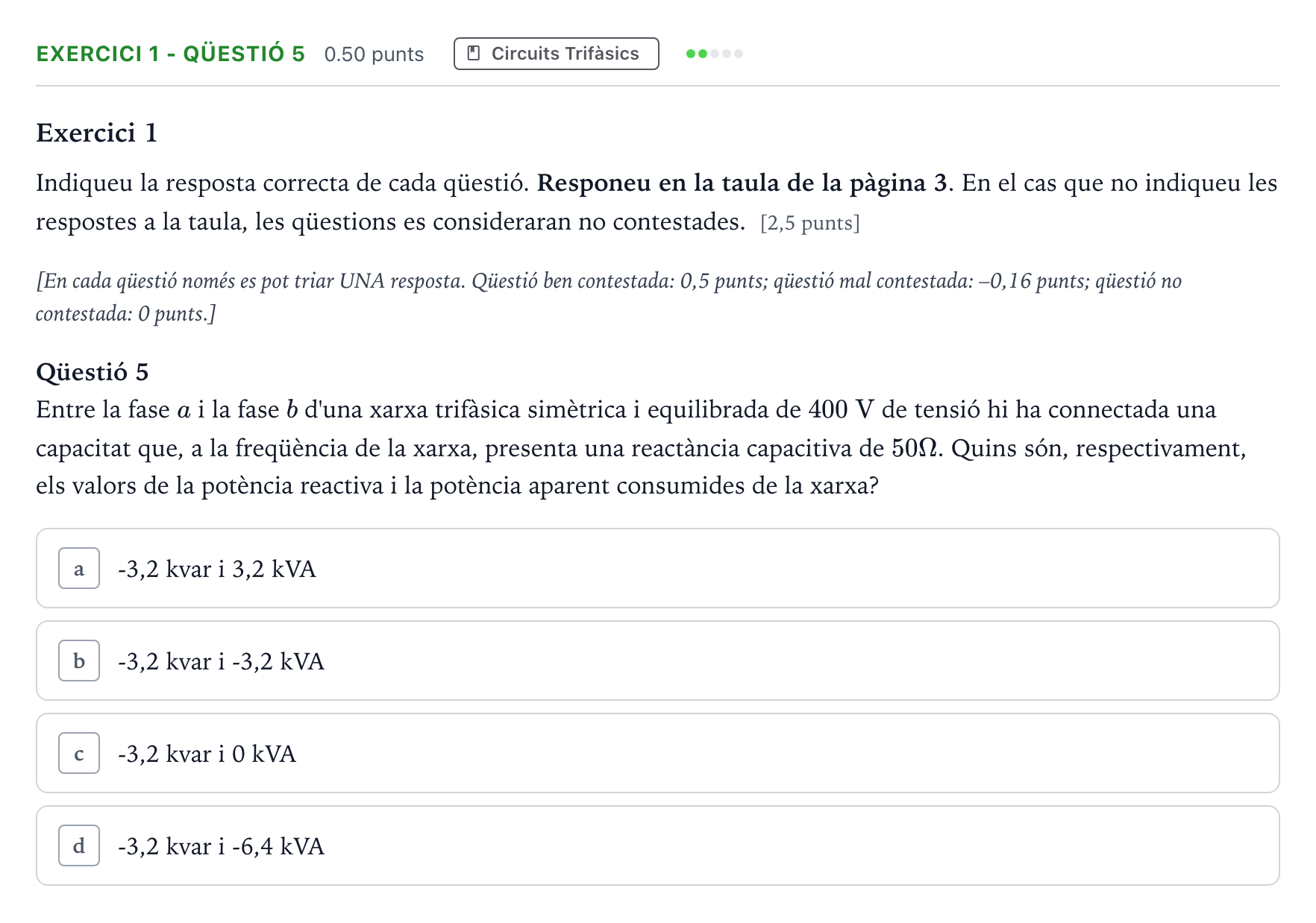 Enunciado: Exercici 1 - Qüestió 5 · Electrotecnia Selectividad Cataluña Juny Serie 1 2023