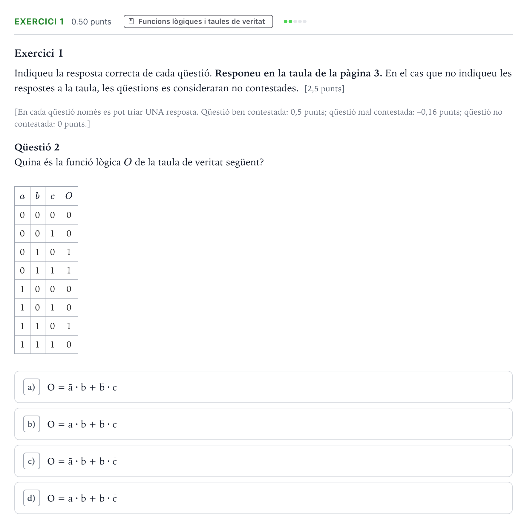 Enunciado: Ejercicio 1 - Funcions lògiques i taules de veritat · Electrotecnia Selectividad Cataluña Juny Serie 5 2023