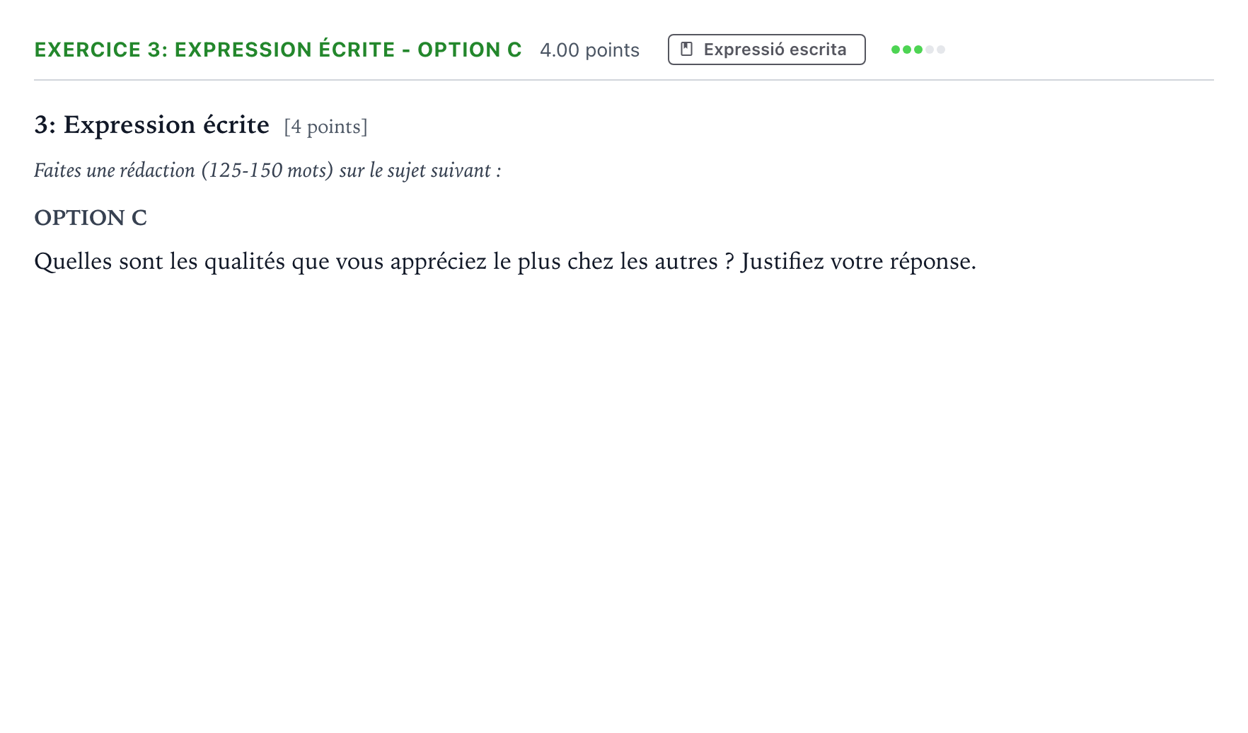 Enunciado: Ejercicio 3: Expression écrite - Option C · Francés Selectividad Cataluña Juny Serie 1 2023