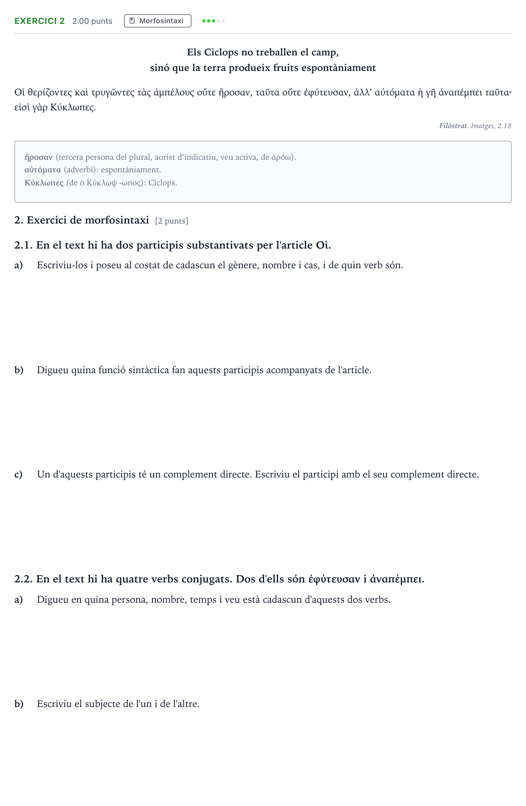 Enunciado: Exercici 2 · Griego II Selectividad Cataluña Juny Serie 5 2023