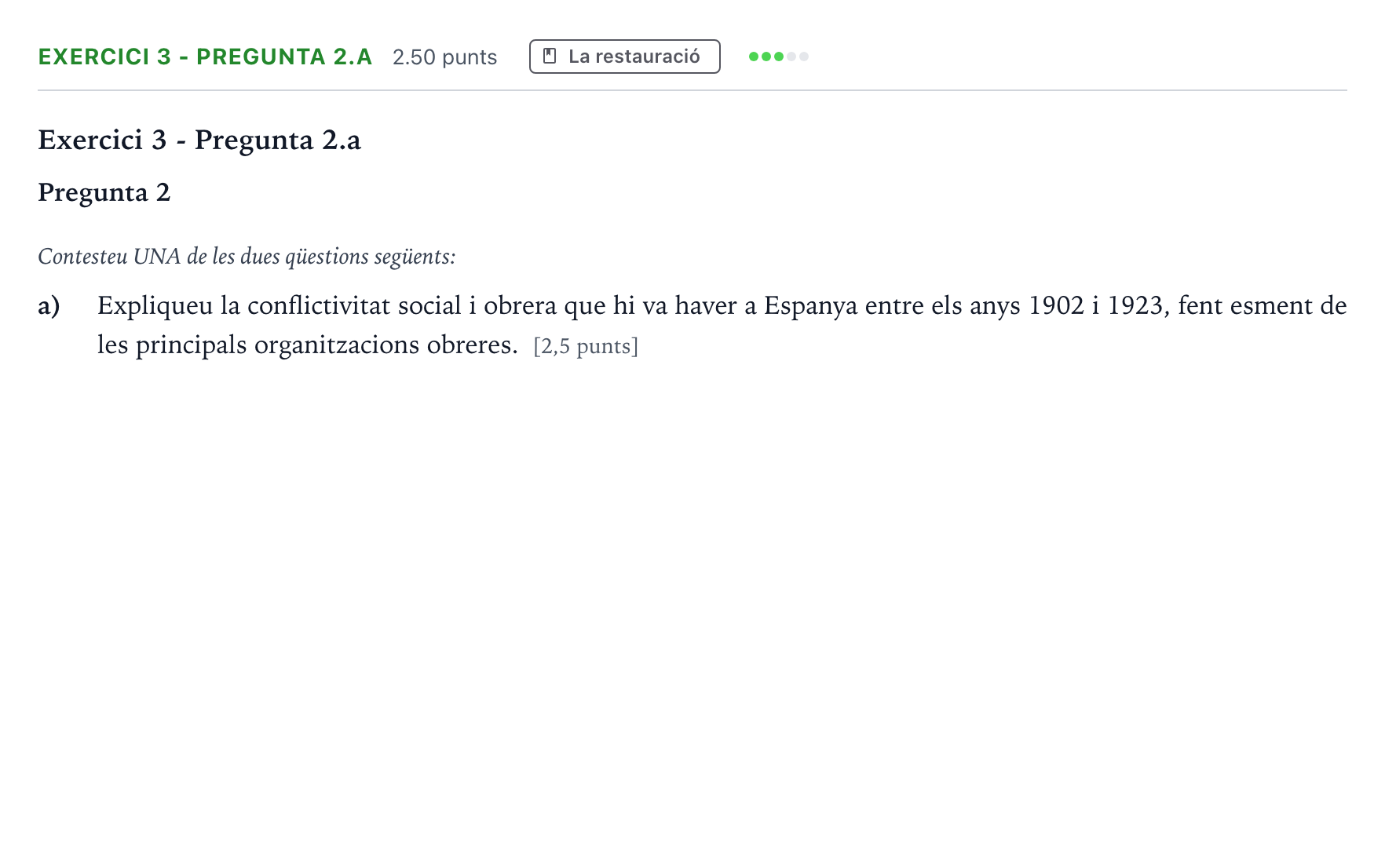 Enunciado: Exercici 3 - Pregunta 2.a · Historia de España Selectividad Cataluña Juny Serie 1 2023