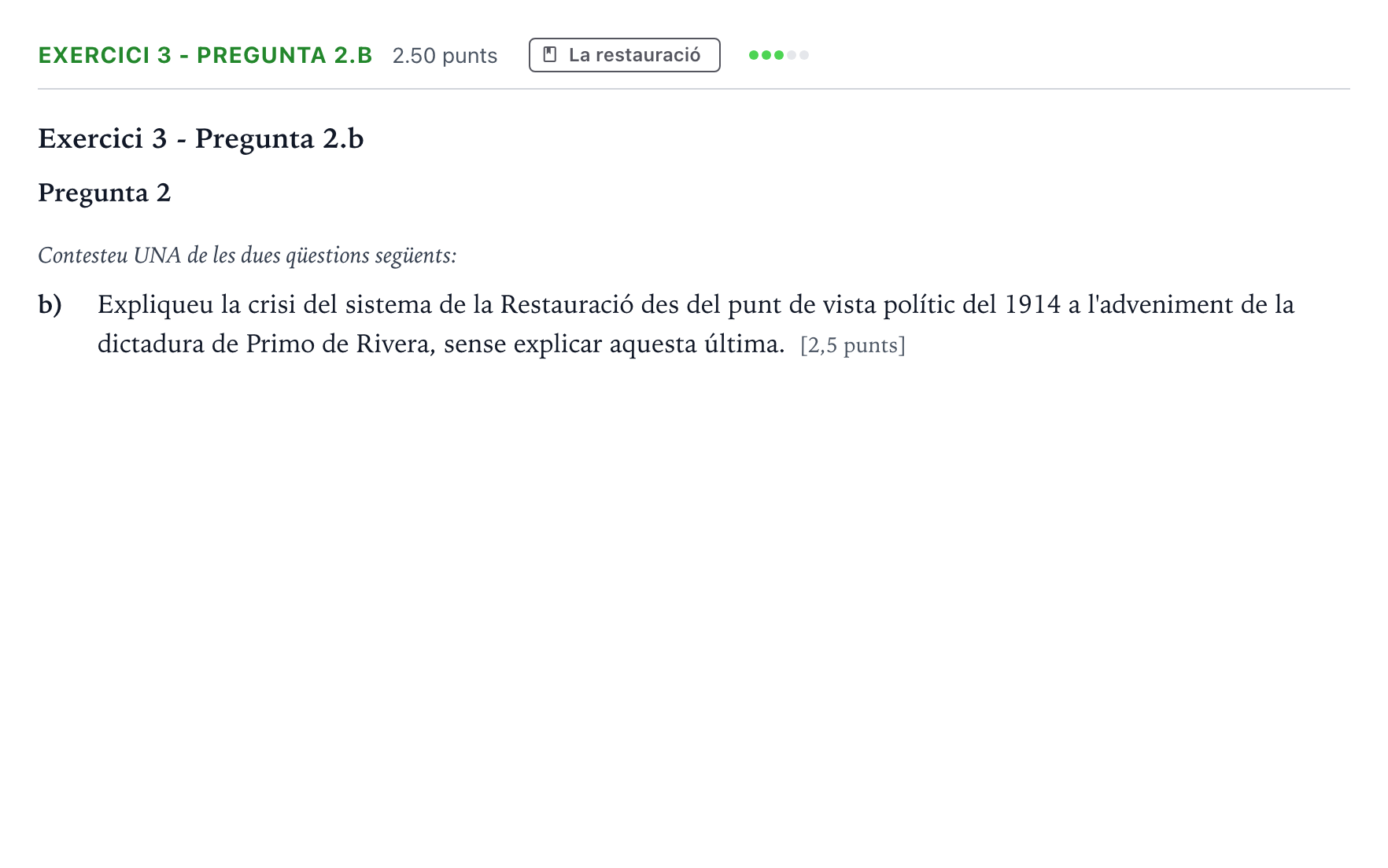 Enunciado: Exercici 3 - Pregunta 2.b · Historia de España Selectividad Cataluña Juny Serie 1 2023