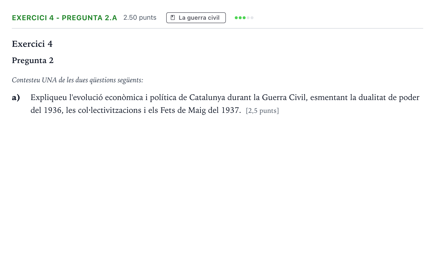 Enunciado: Exercici 4 - Pregunta 2.a · Historia de España Selectividad Cataluña Juny Serie 1 2023